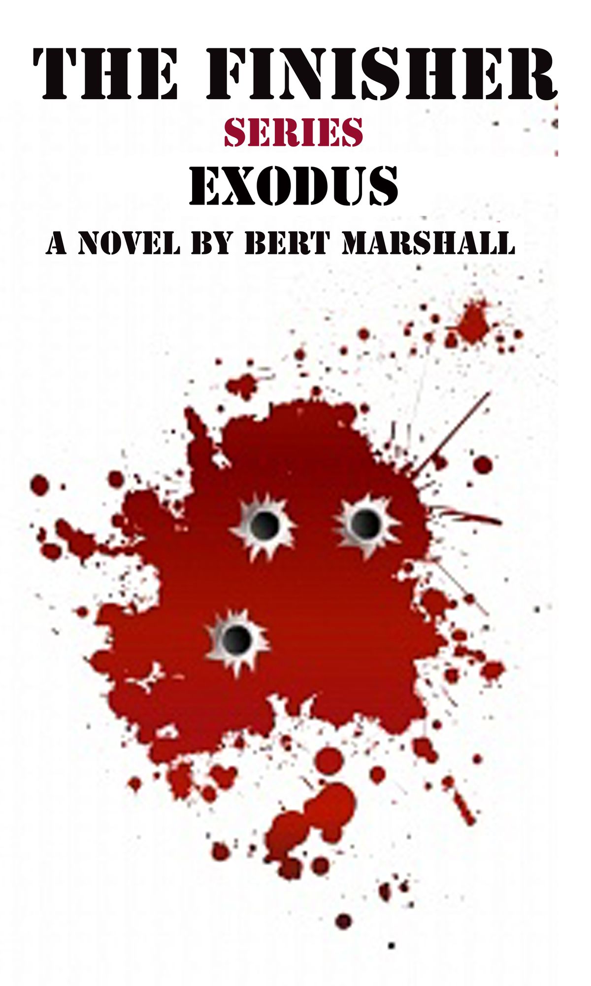 The Finisher Series: Exodus