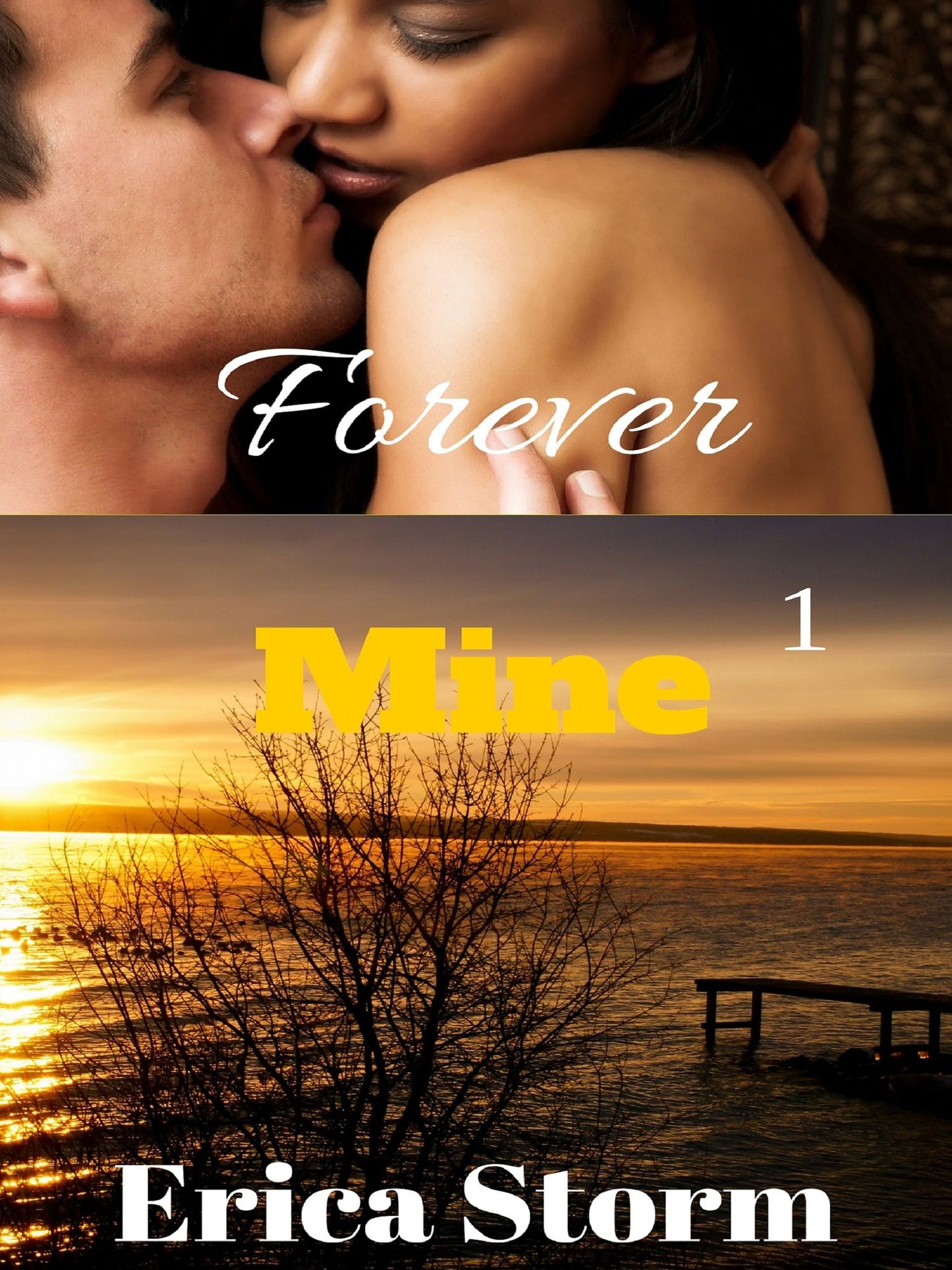 Forever Mine (Part 1)