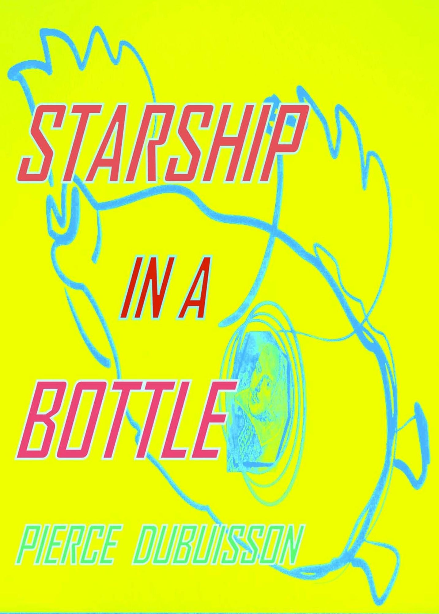 Starship in a Bottle