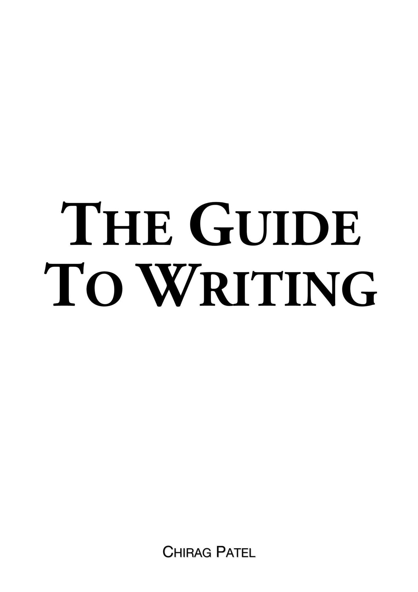 The Guide To Writing