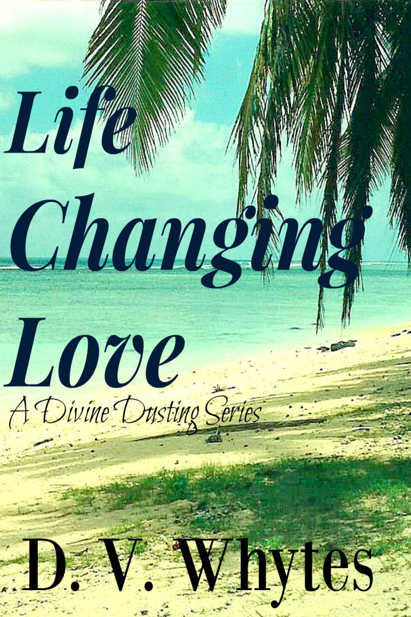 Life Changing Love