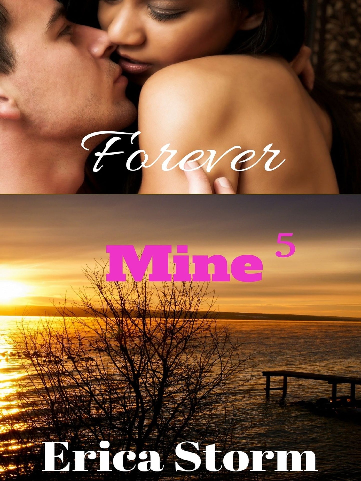Forever Mine (Part 5)