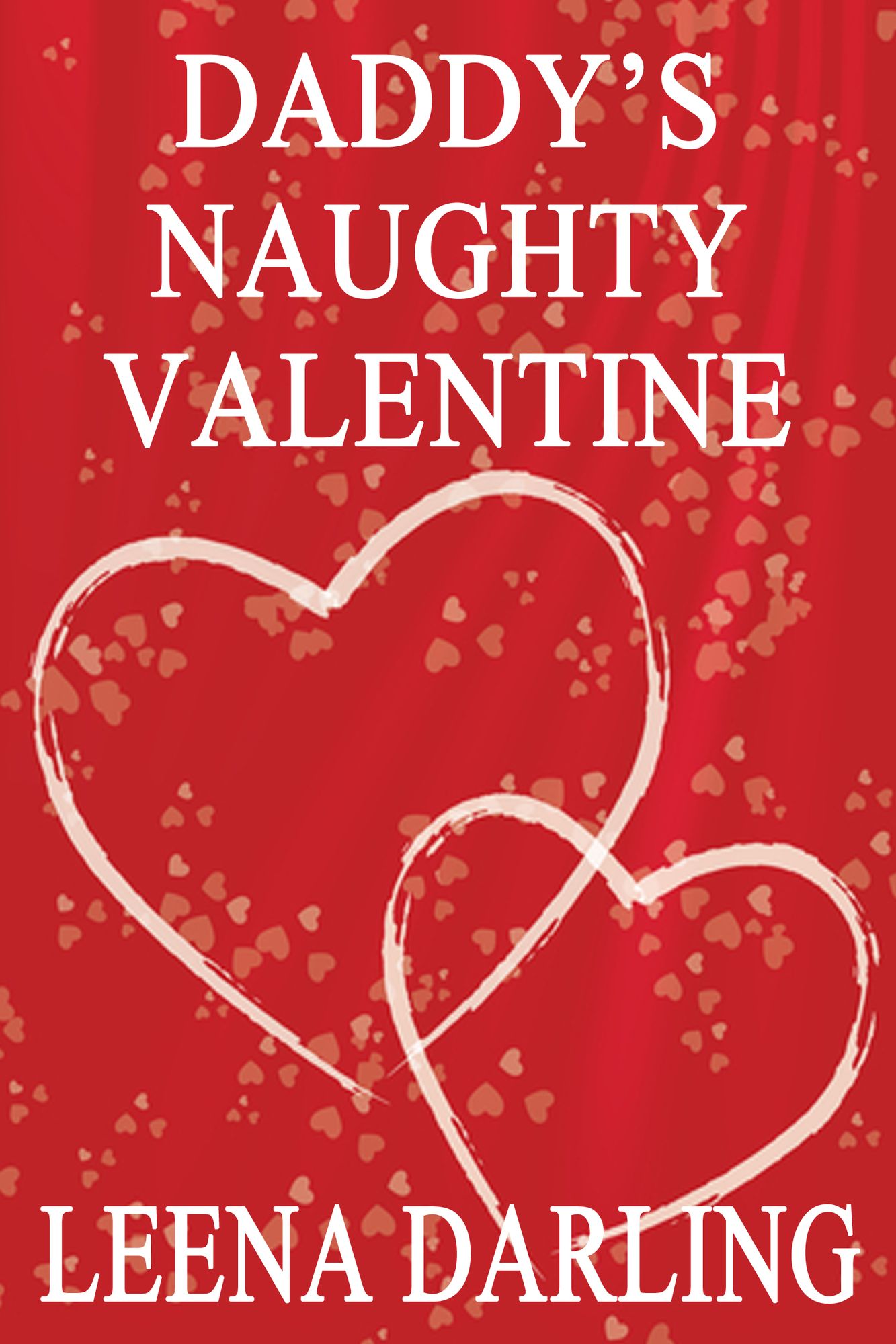Daddy's Naughty Valentine