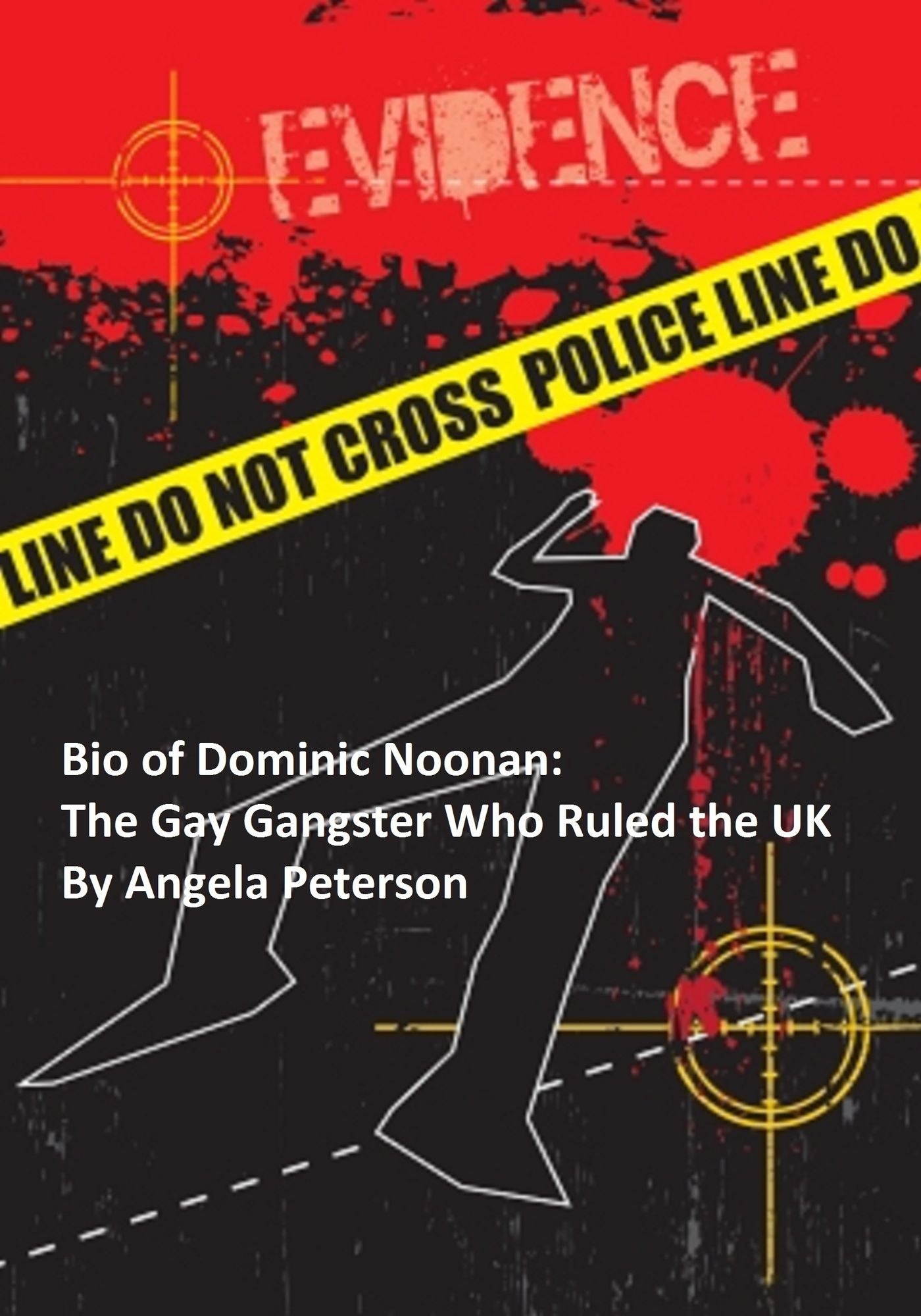 Bio of Dominic Noonan: The Gay Gangster Who Ruled the UK