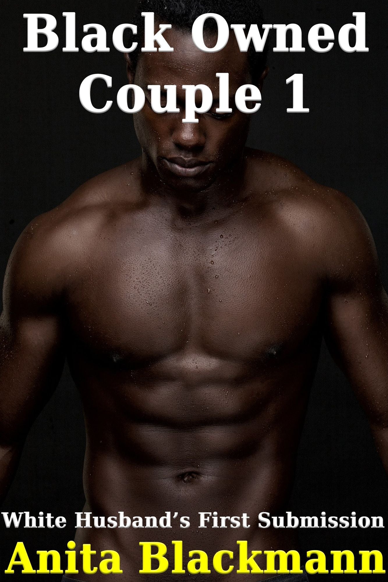 Black Owned Couple 1 - White Husband's First Surrender (Interracial Cuckold Gay)