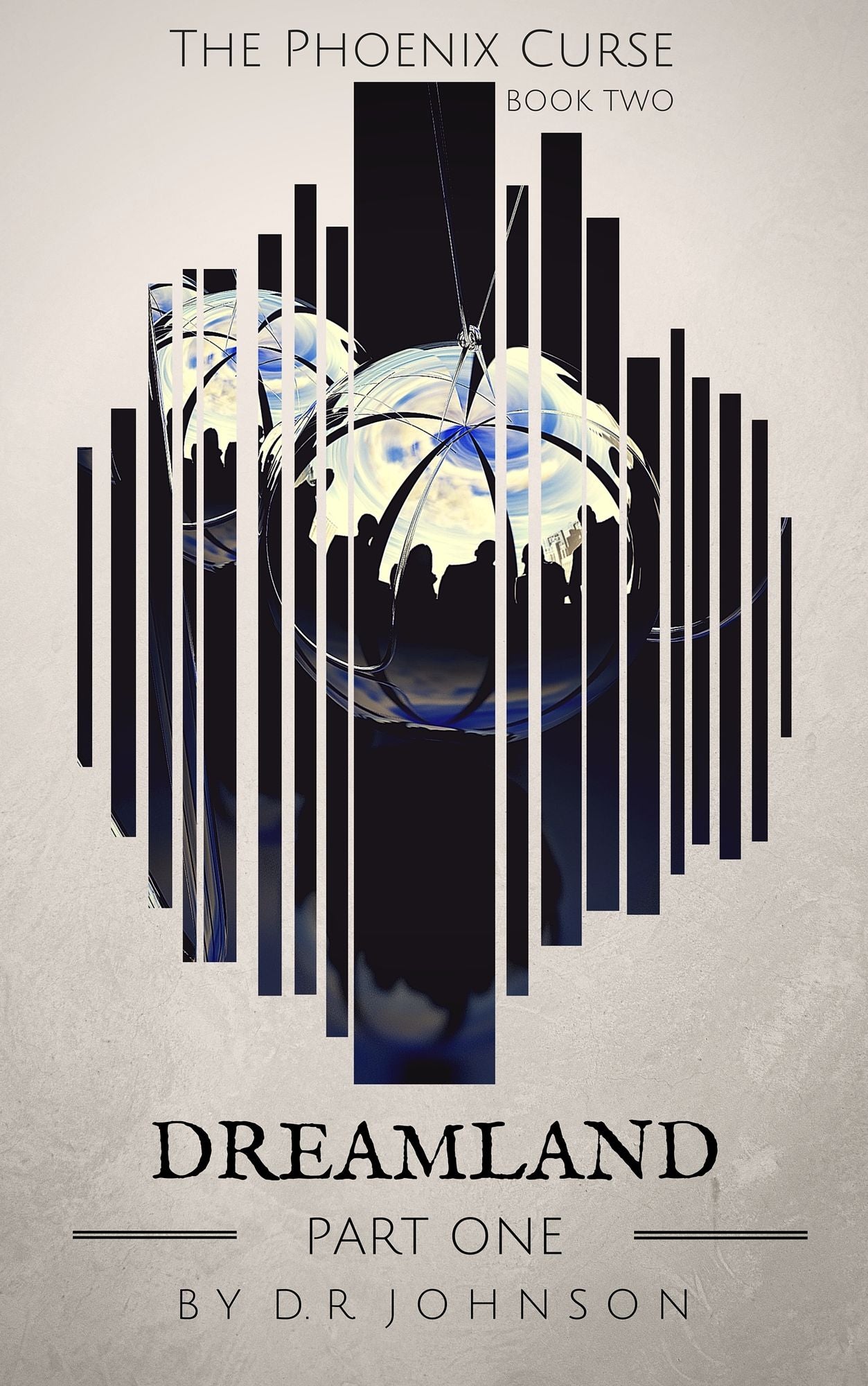 The Phoenix Curse: Dreamland - Part One