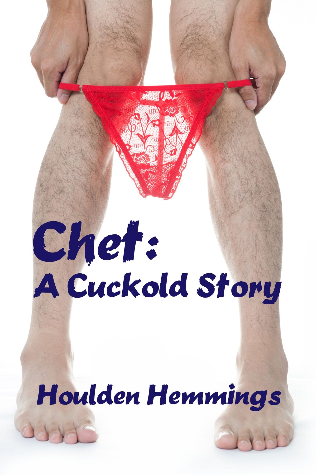 Chet: A Cuckhold Story