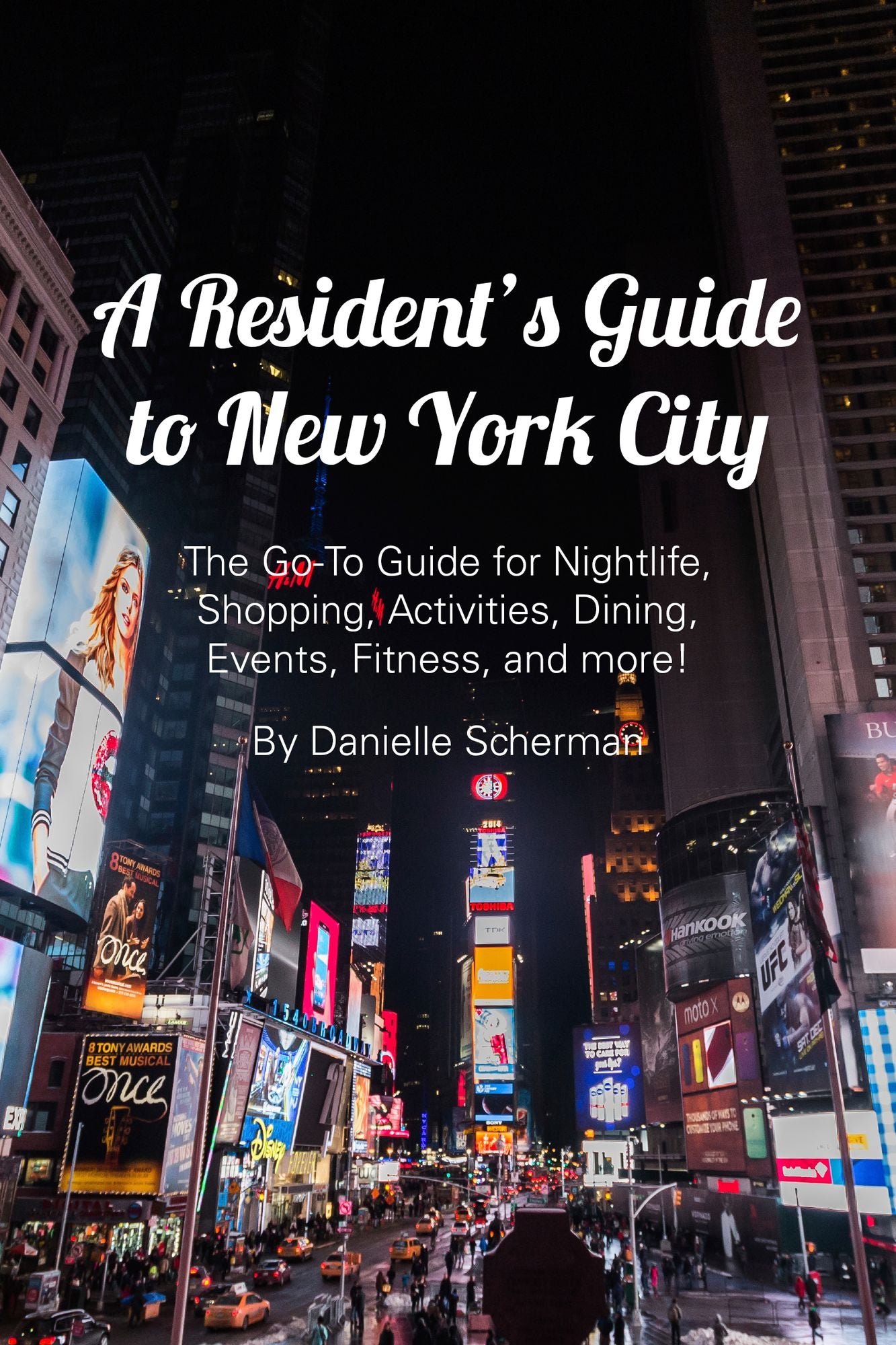 A Resident's Guide to New York City