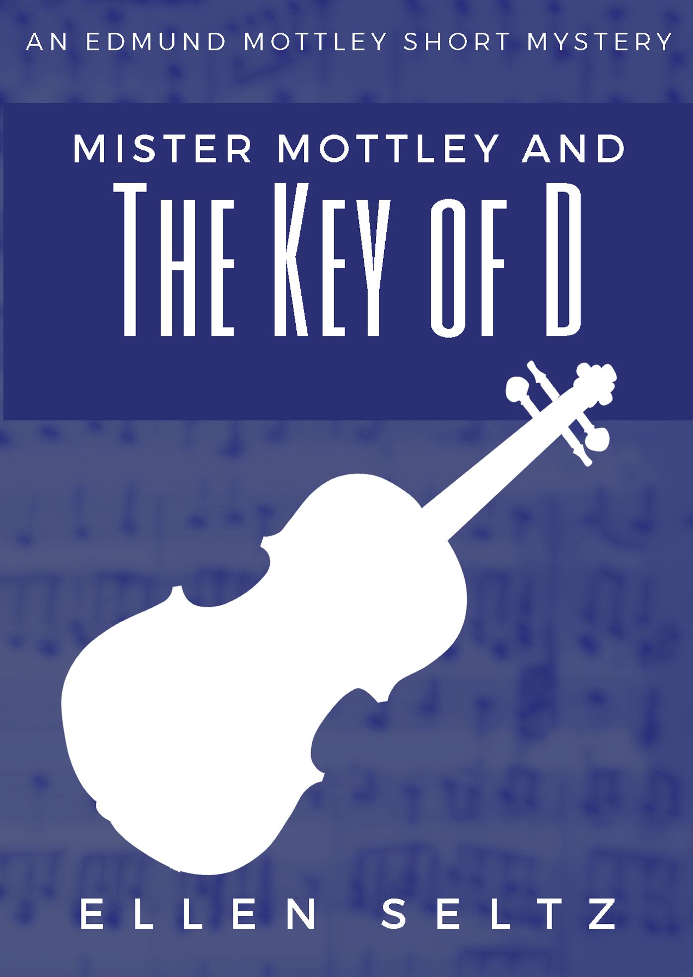 Mister Mottley and the Key of D