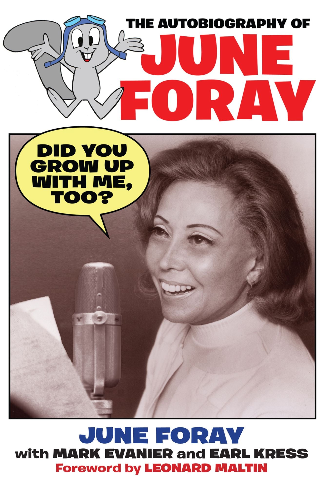 Did You Grow Up with Me, Too?: The Autobiography of June Foray