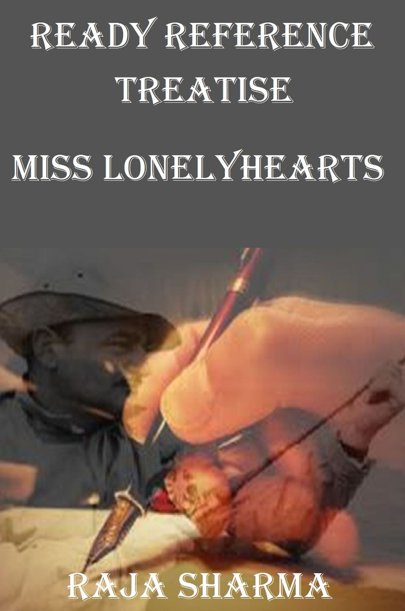 Ready Reference Treatise: Miss Lonelyhearts