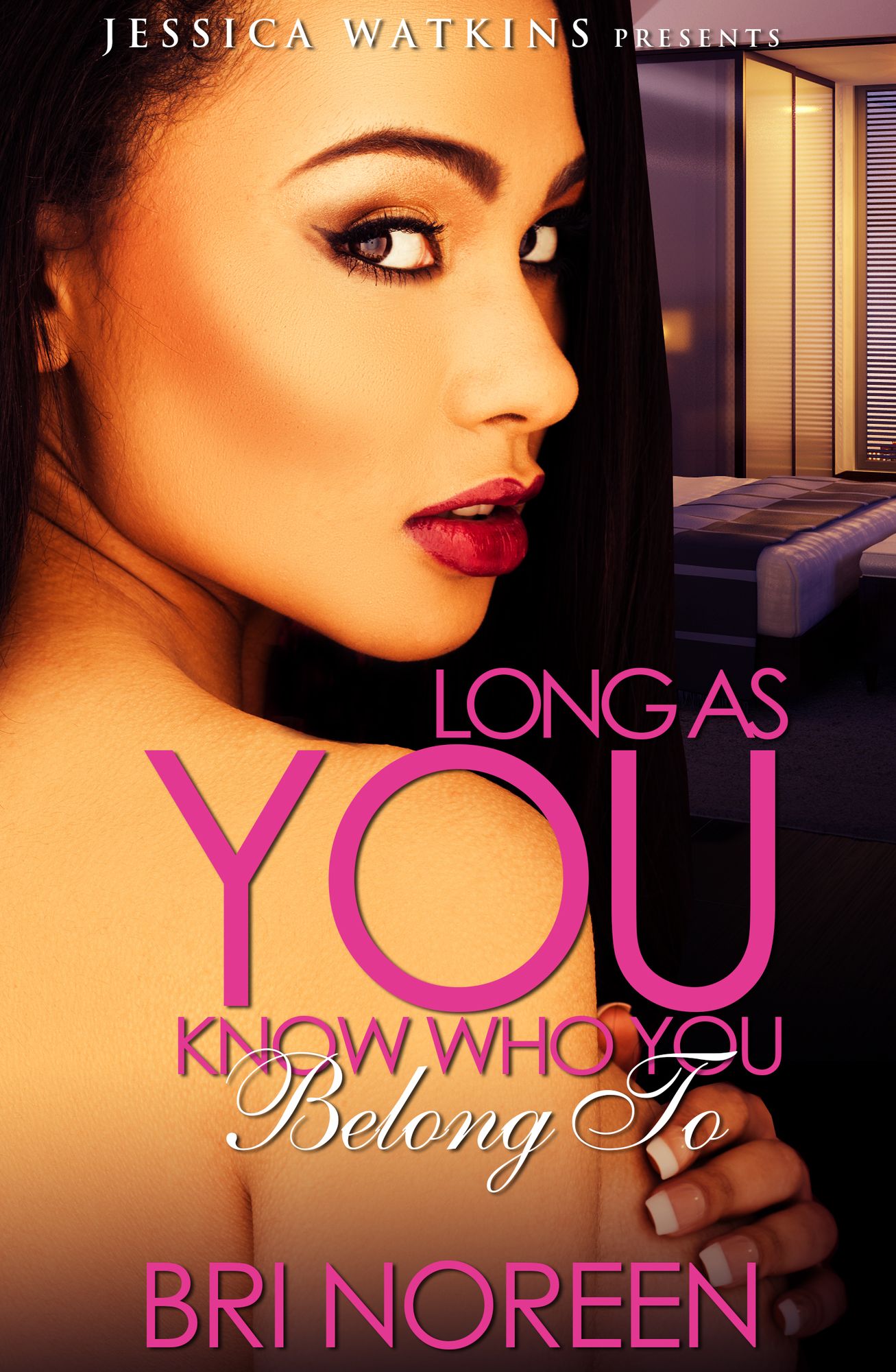 Long As You Know Who You Belong To