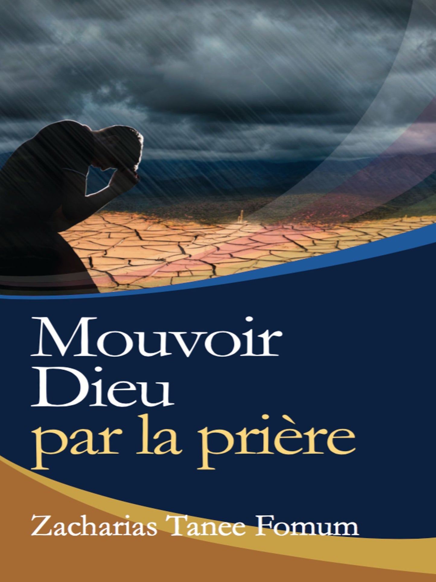 Mouvoir Dieu Par la Priere