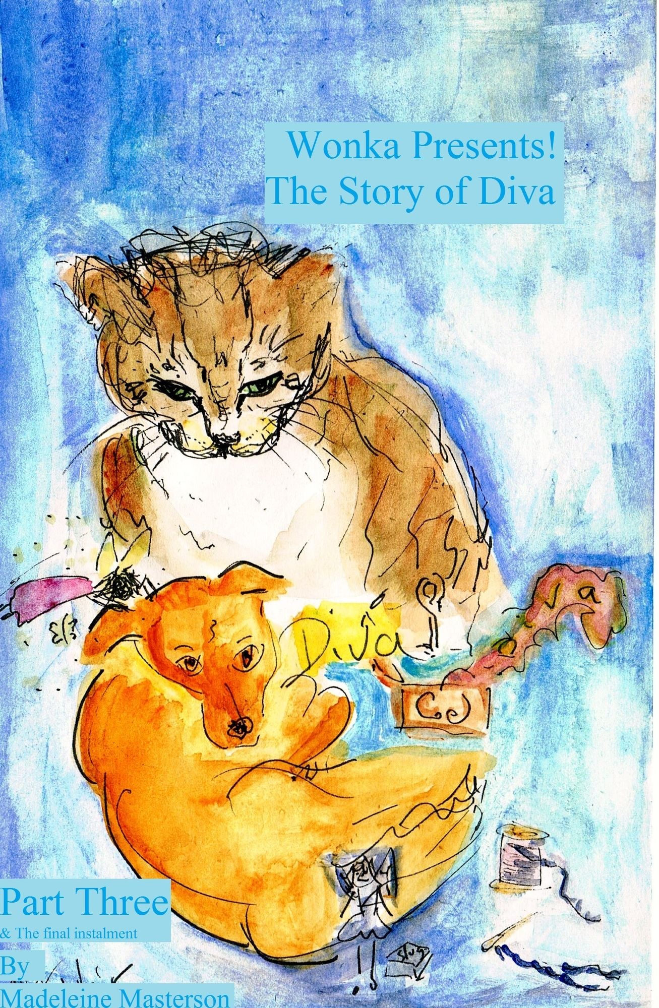 Wonka Presents! The Story of Diva: Part Three & The final instalment
