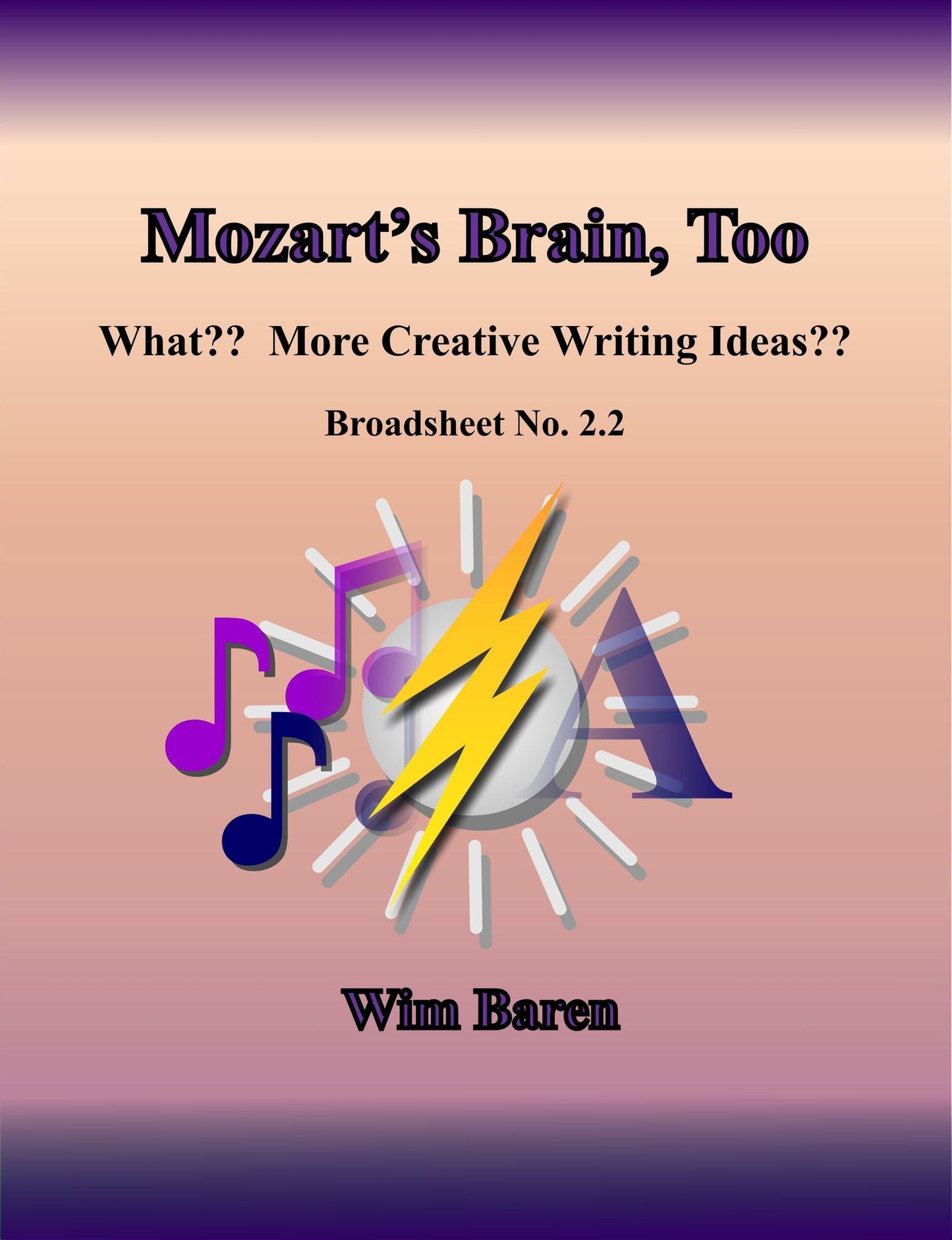 Mozart's Brain, Too: Number 2.2