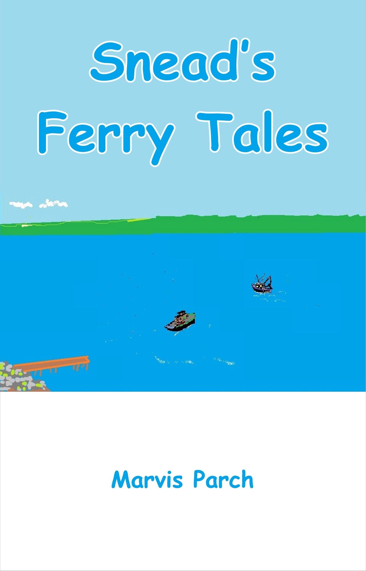 Sneads' Ferry Tales