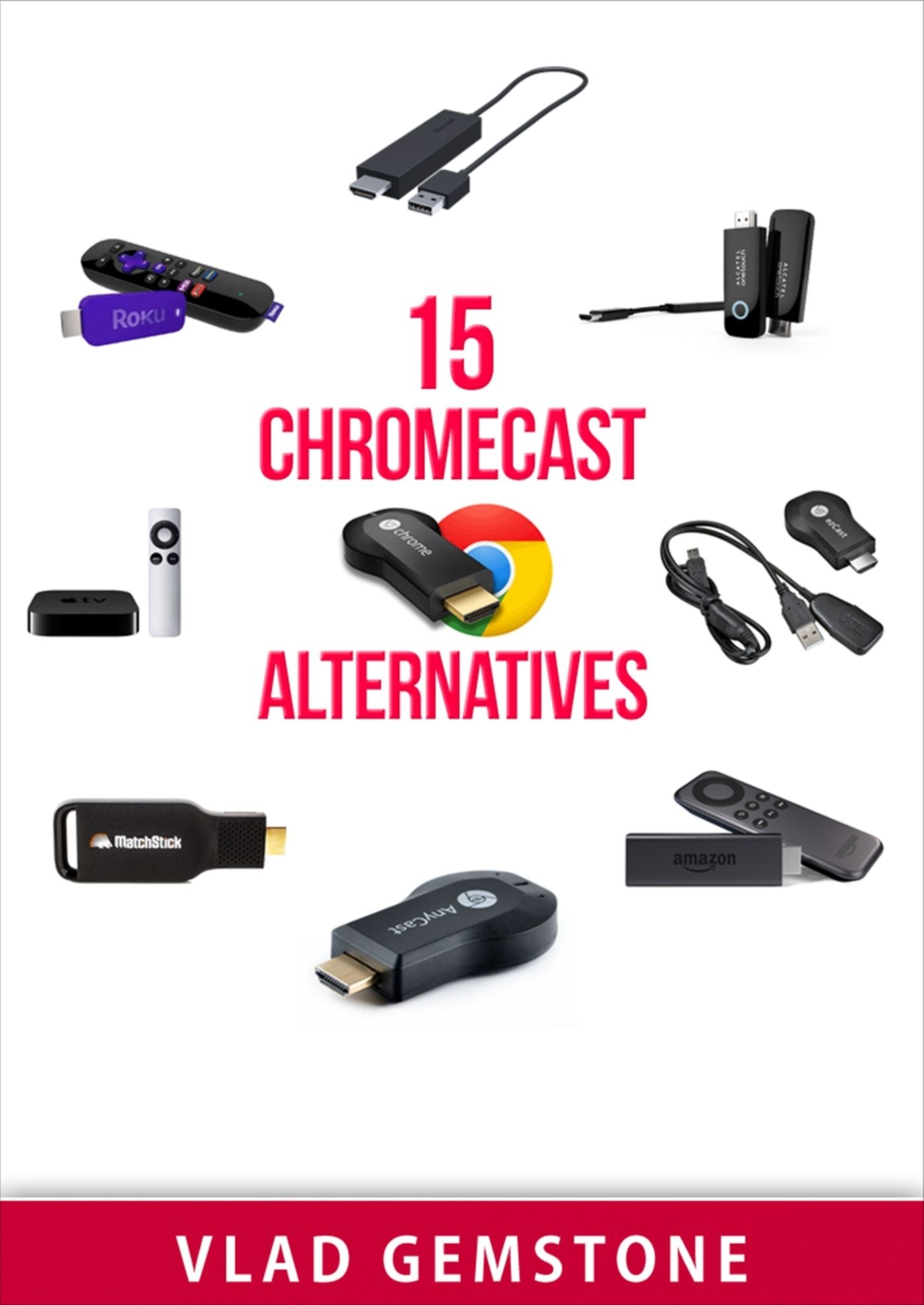 15 Chromecast Alternatives