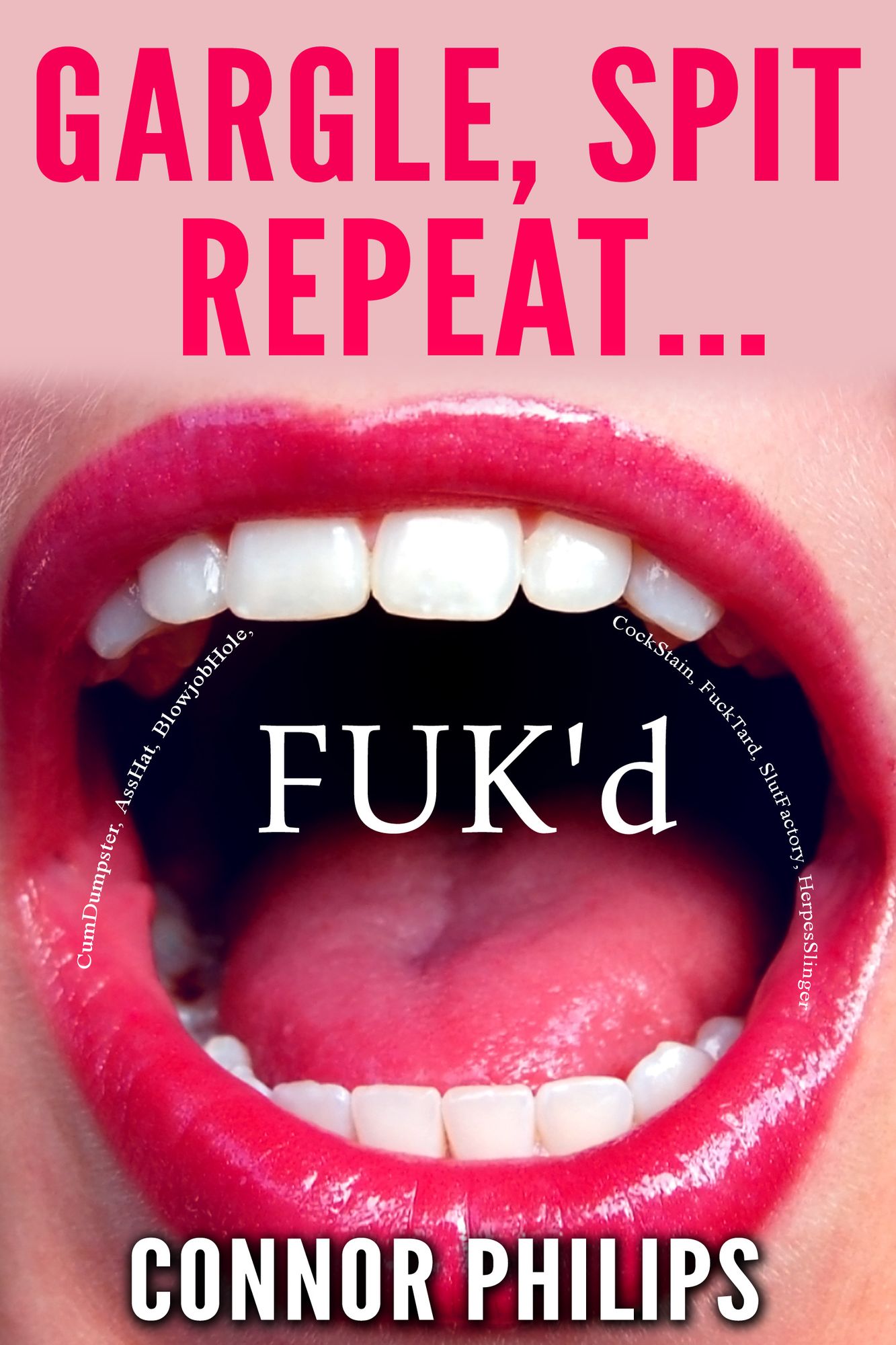 Gargle, Spit Repeat...