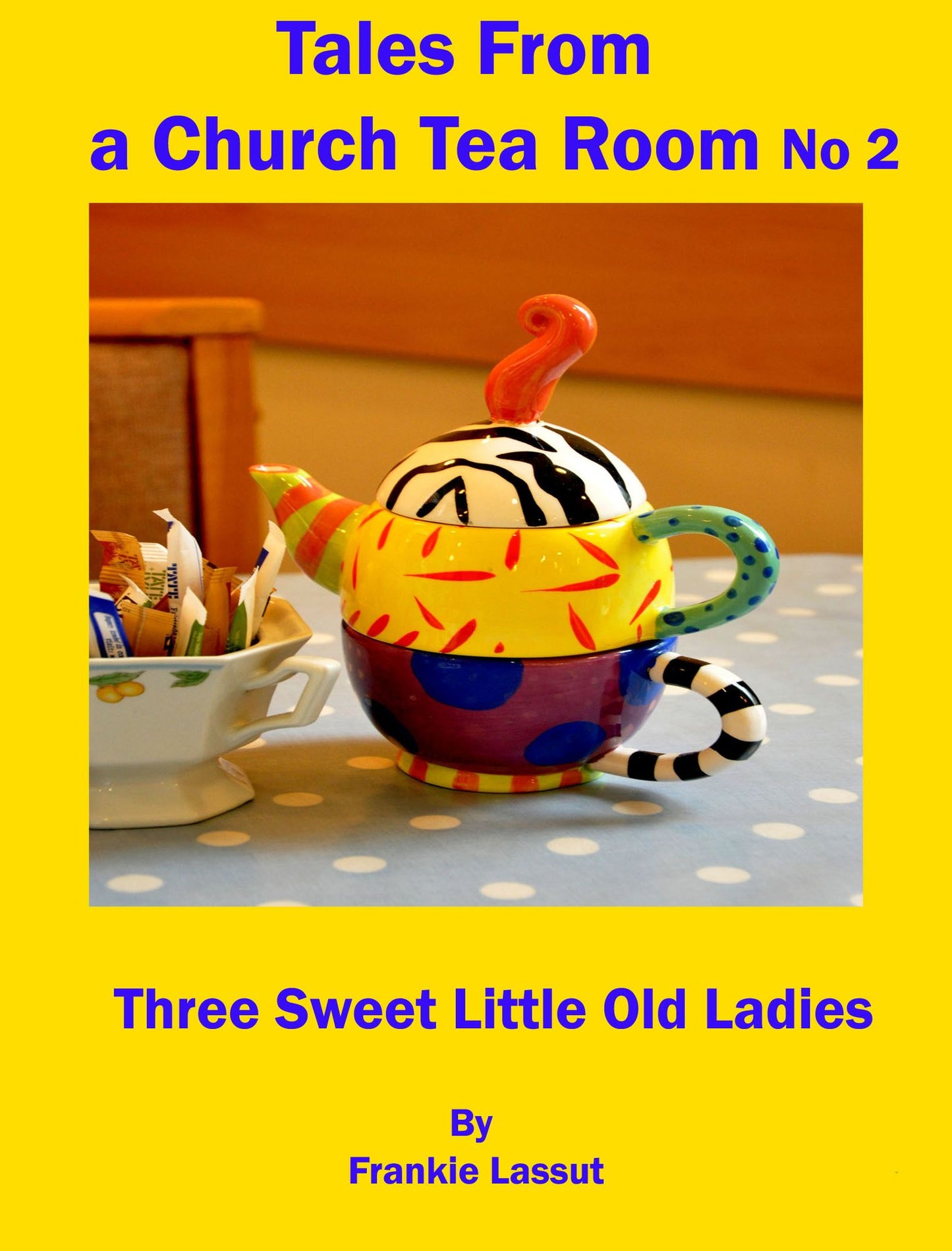 Tales From a Church Tea Room No2. Three Sweet Little Old Ladies