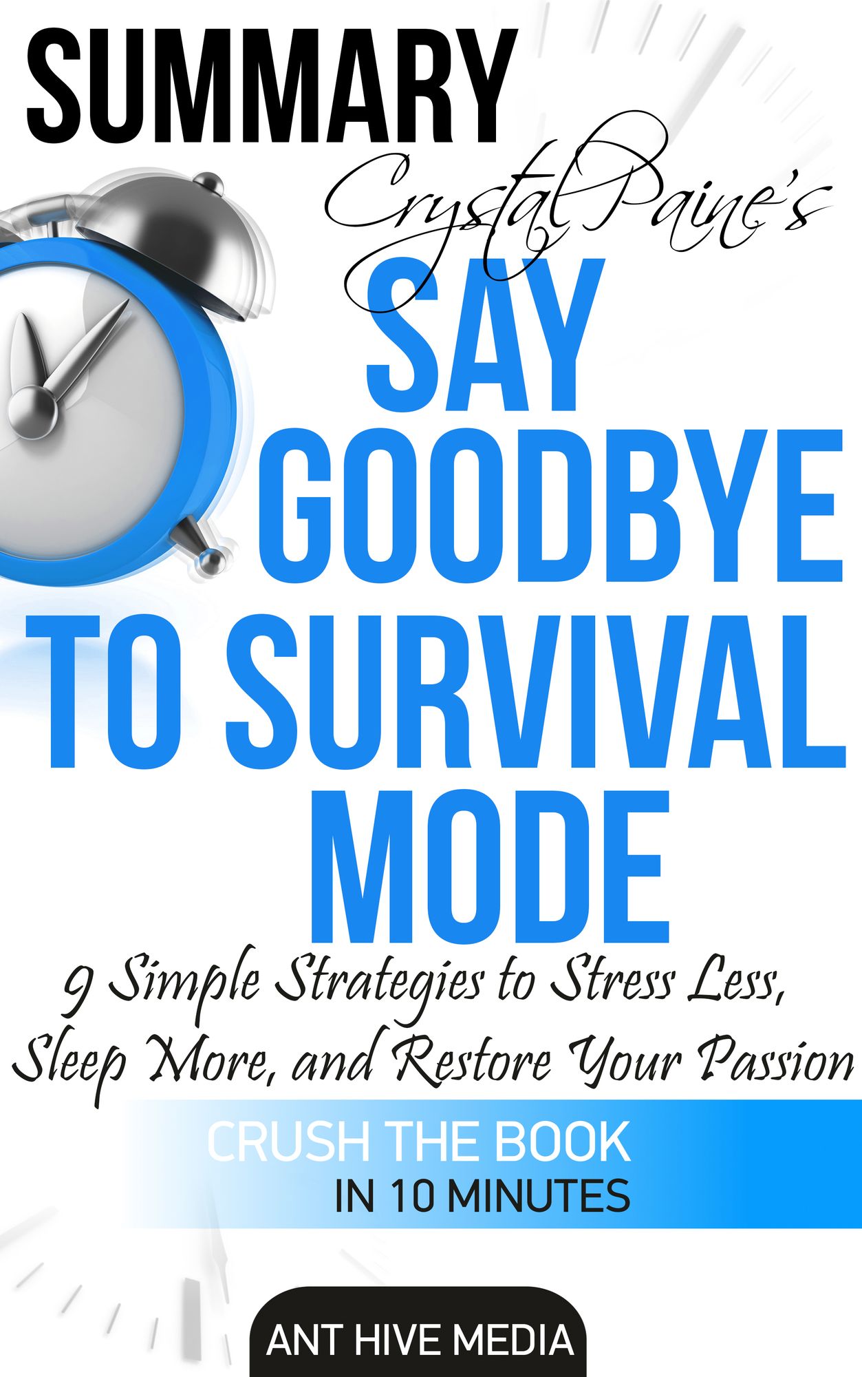 Crystal Paine's Say Goodbye to Survival Mode Summary