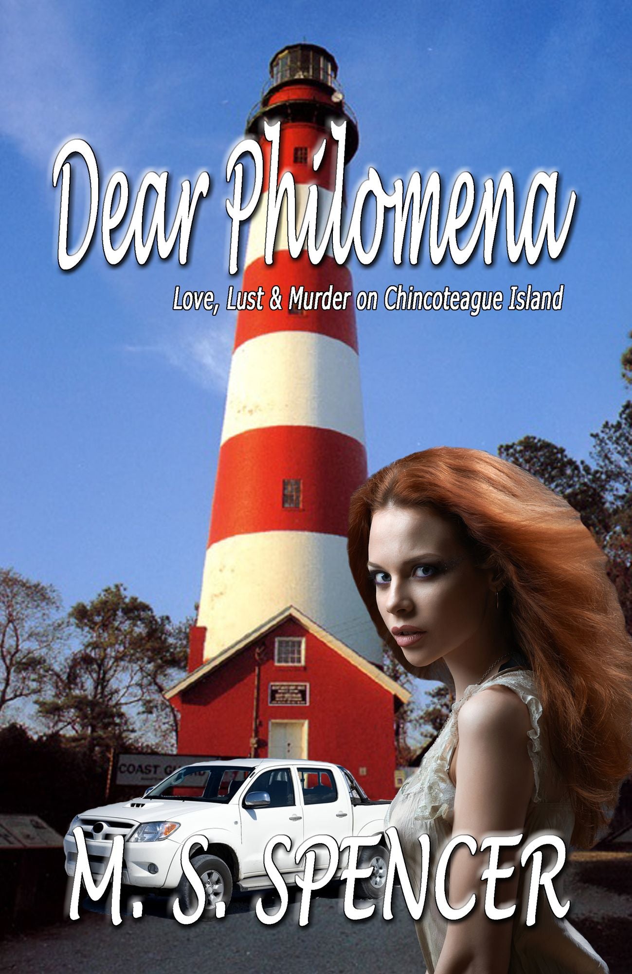 Dear Philomena: Love, Lust & Murder on Chincoteague Island
