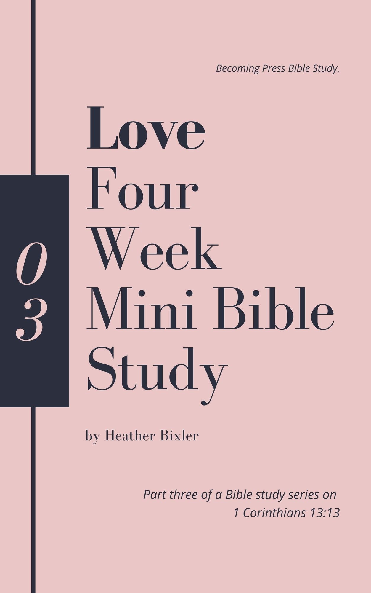 Love: Four Week Mini Bible Study