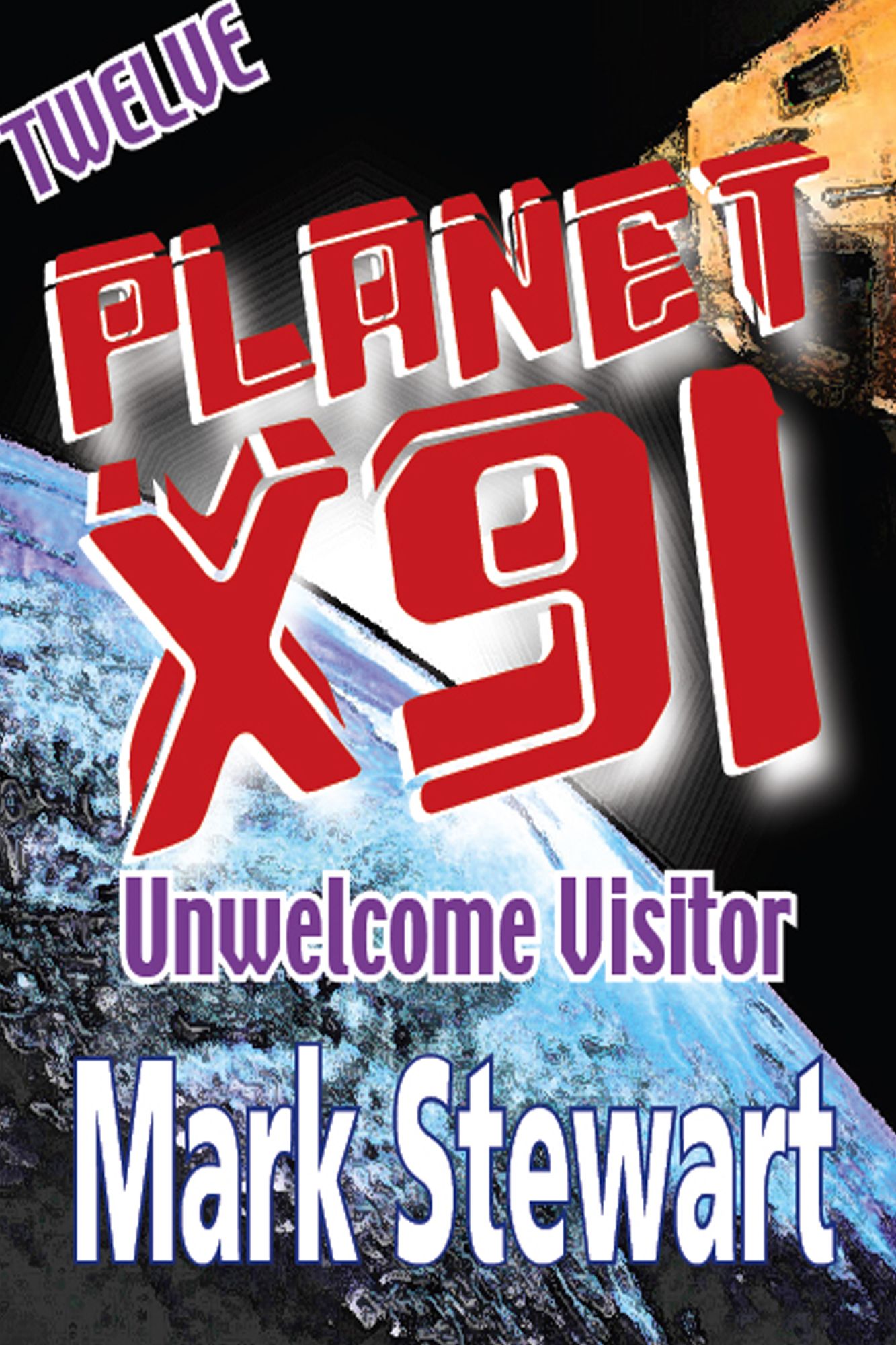 Planet X91 Unwelcome Visitor