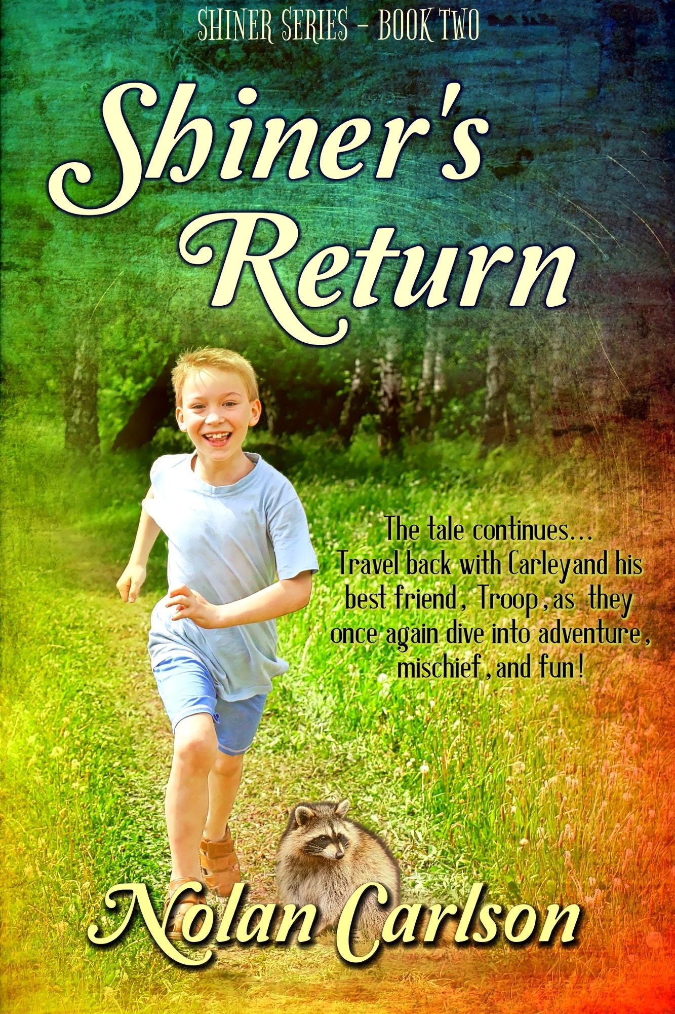 Shiner's Return