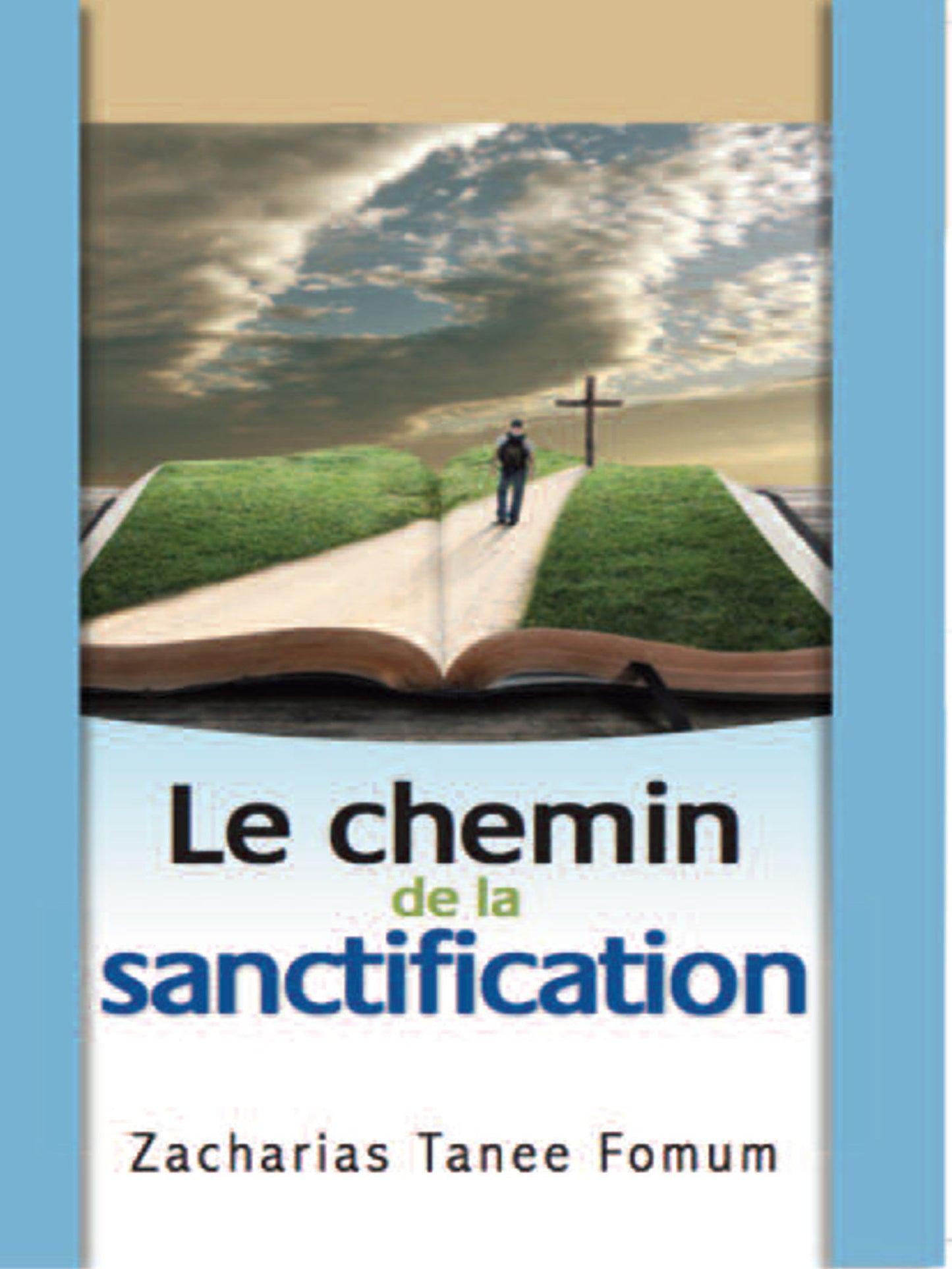 Le Chemin De La Sanctification