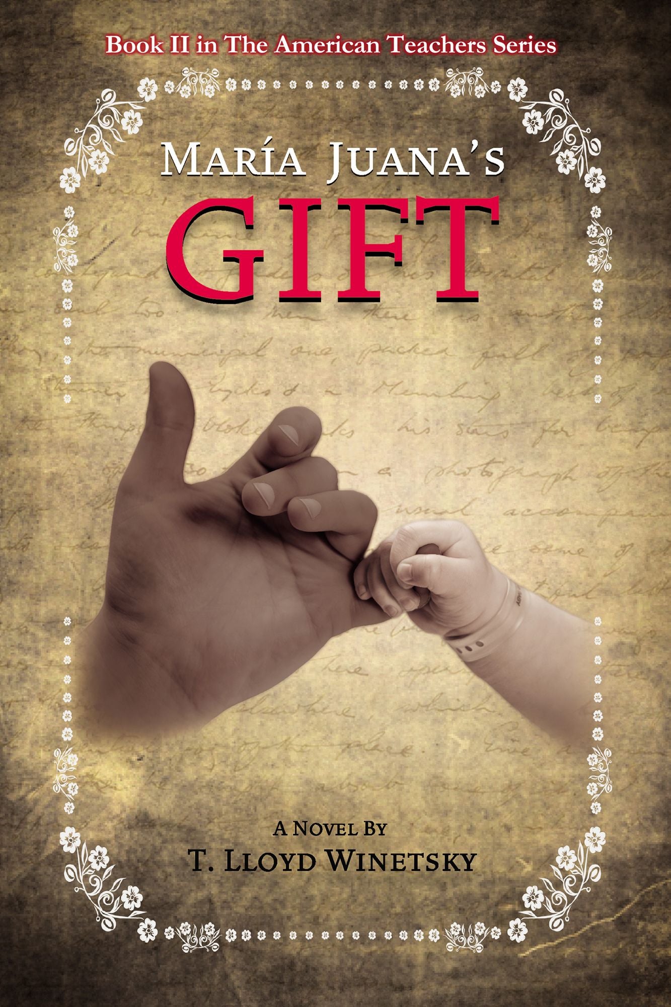 Maria Juana's Gift