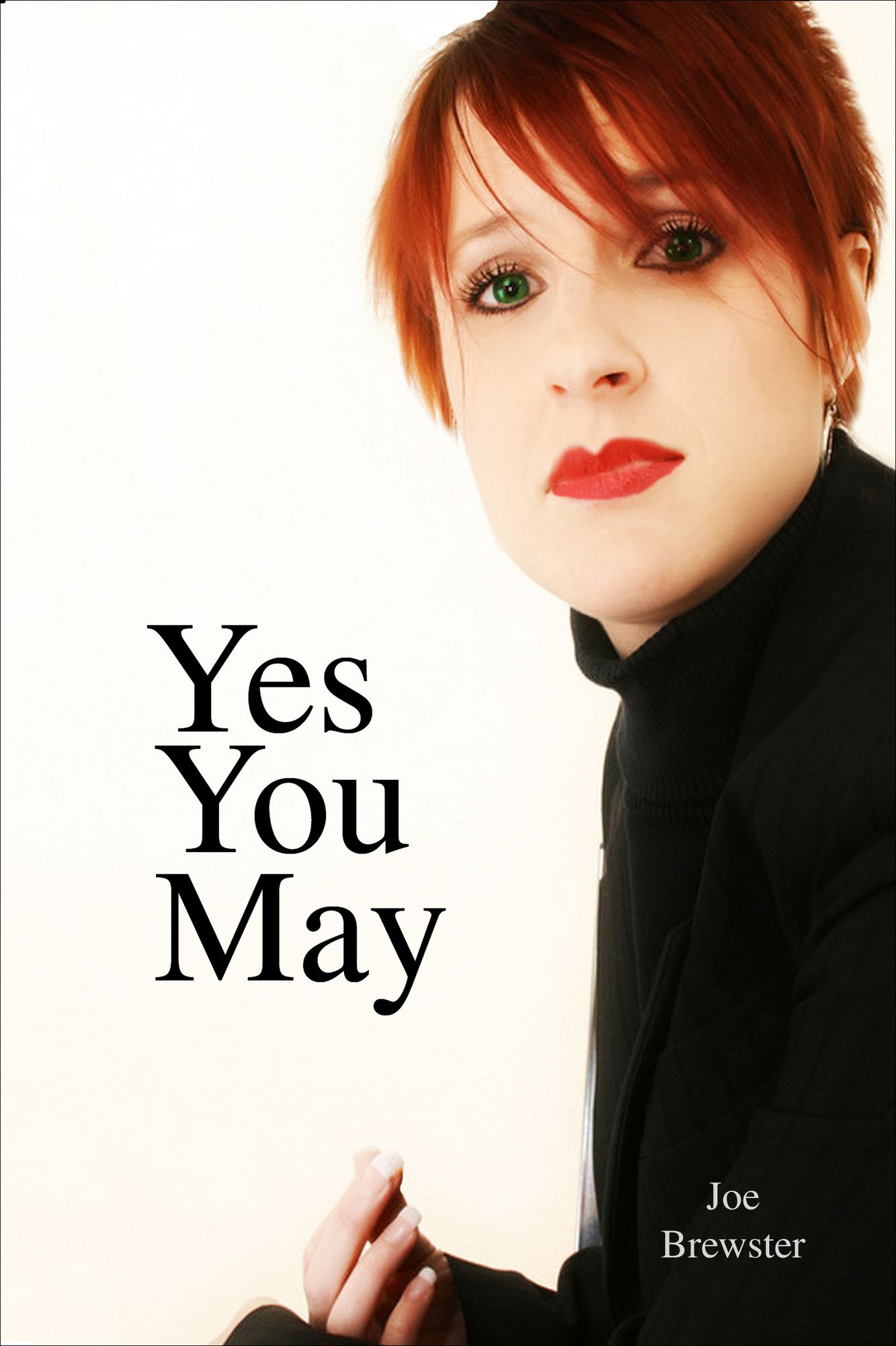 Yes You May
