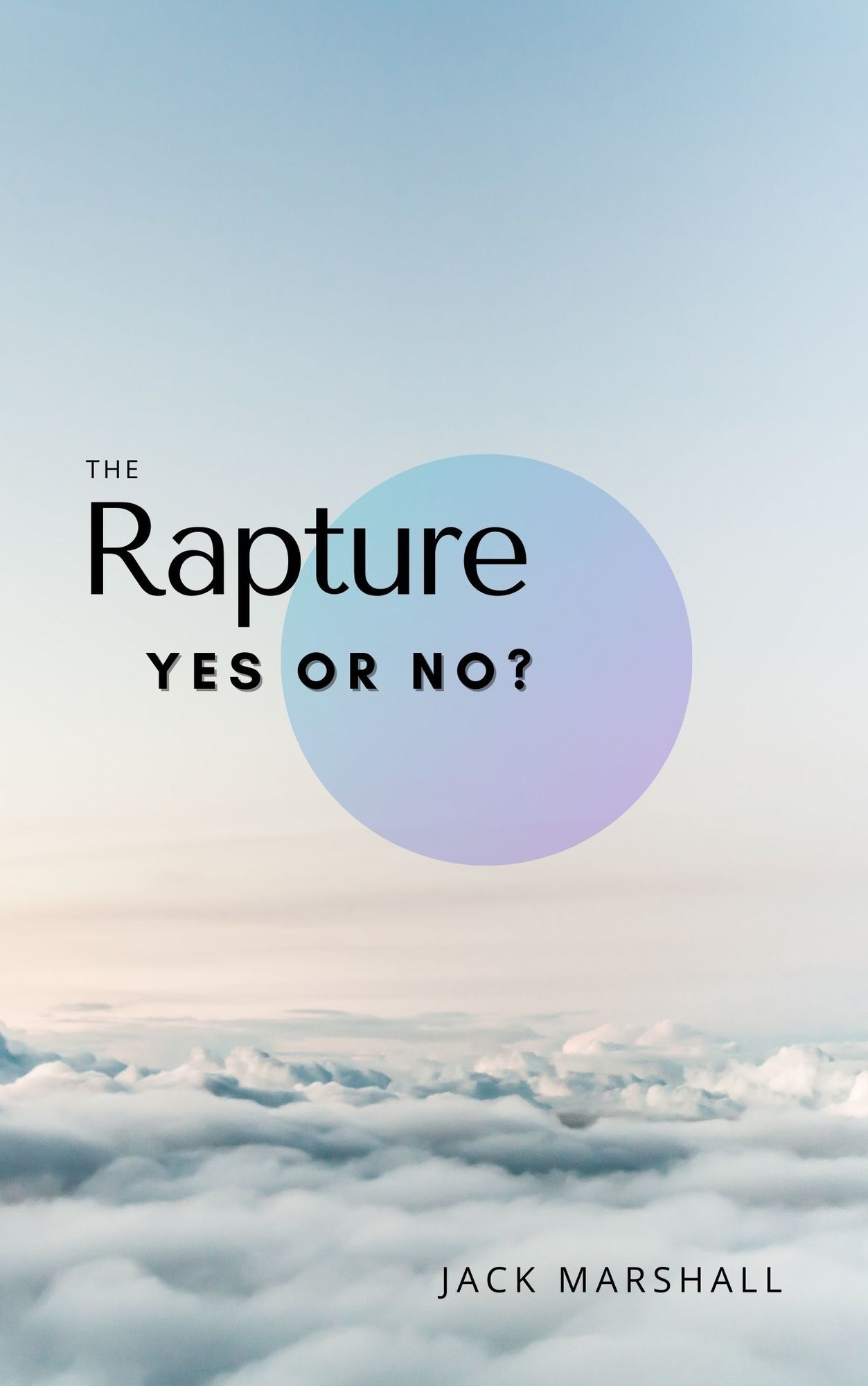 The Rapture: Yes or No?