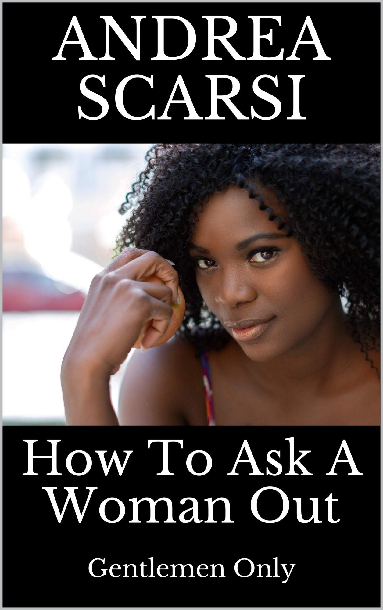 How To Ask A Woman Out