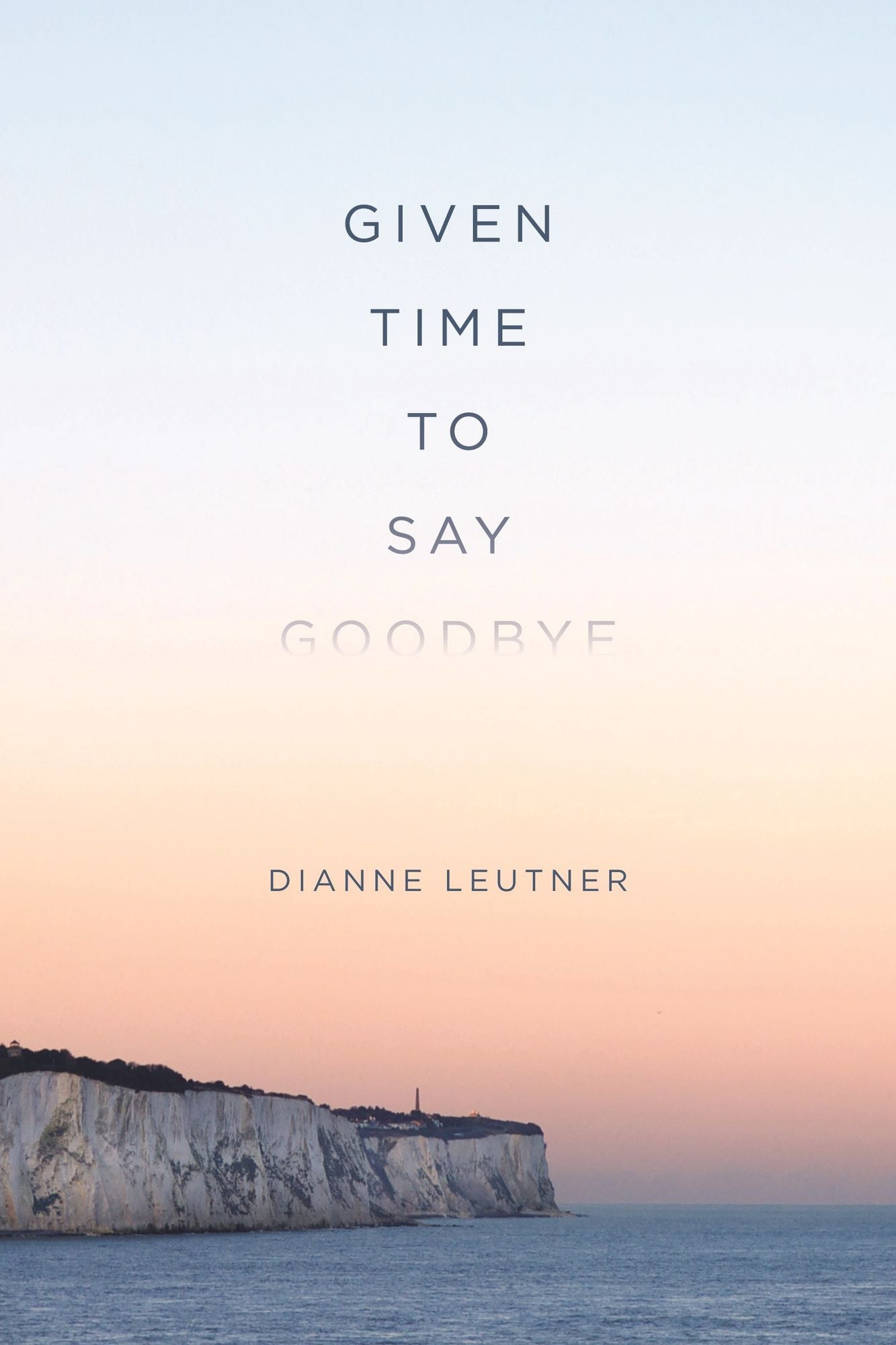 Given Time to Say Goodbye