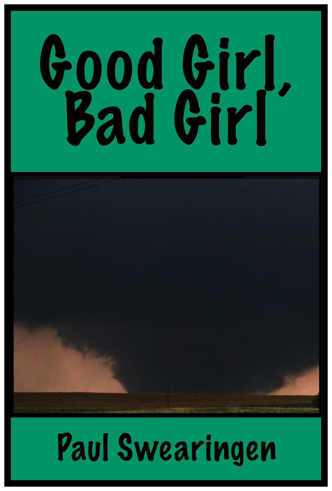 Good Girl, Bad Girl