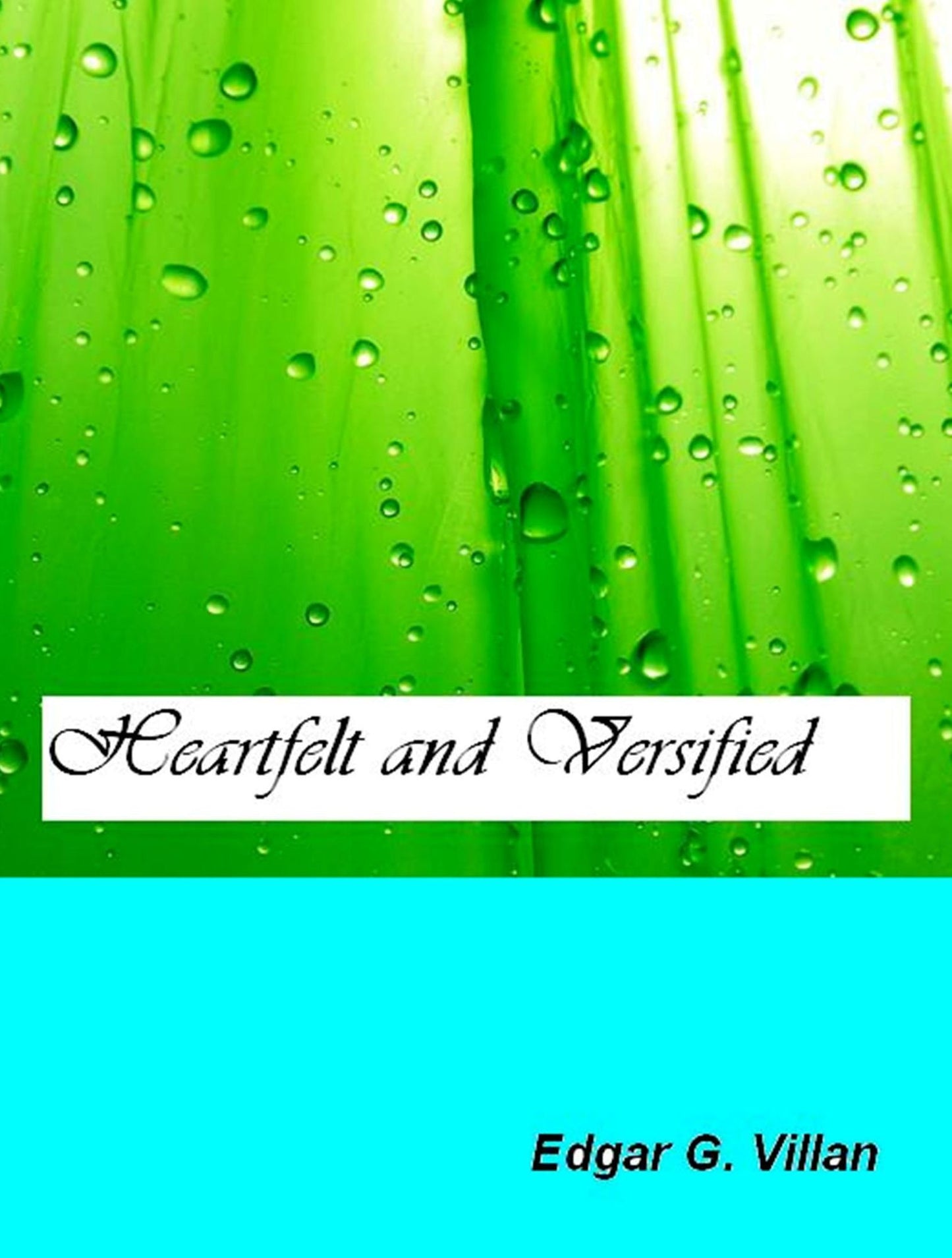 Heartfelt and Versified
