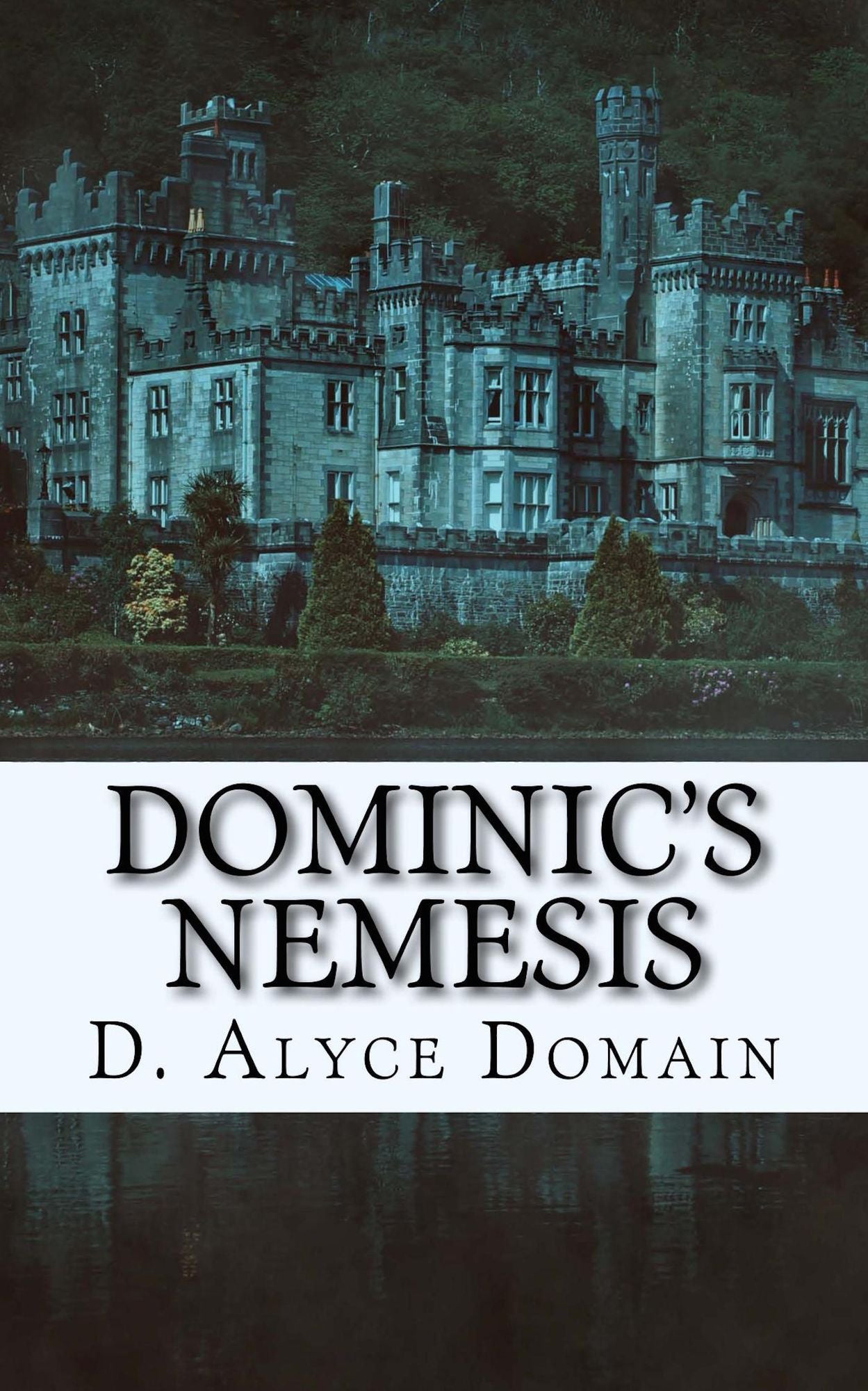 Dominic's Nemesis