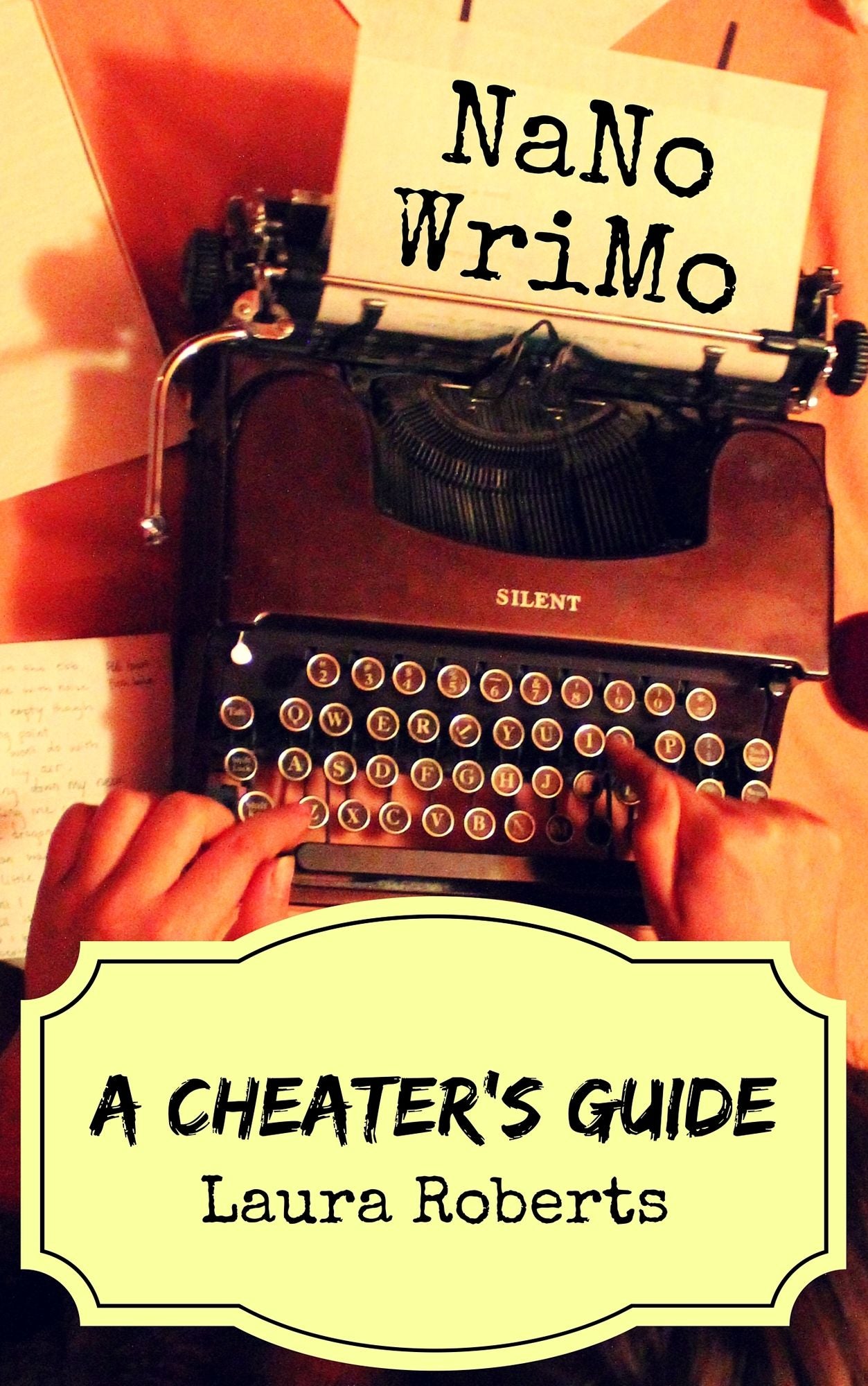 NaNoWriMo: A Cheater's Guide