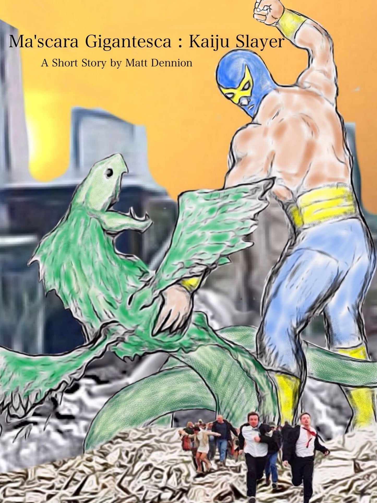 Máscara Gigantesca: Kaiju Slayer A Short Story