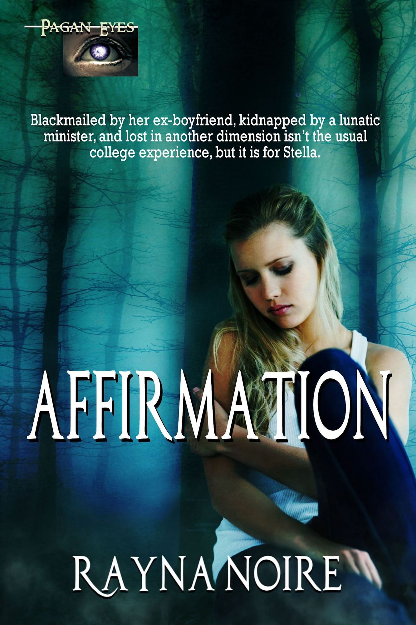 Pagan Eyes: Affirmation