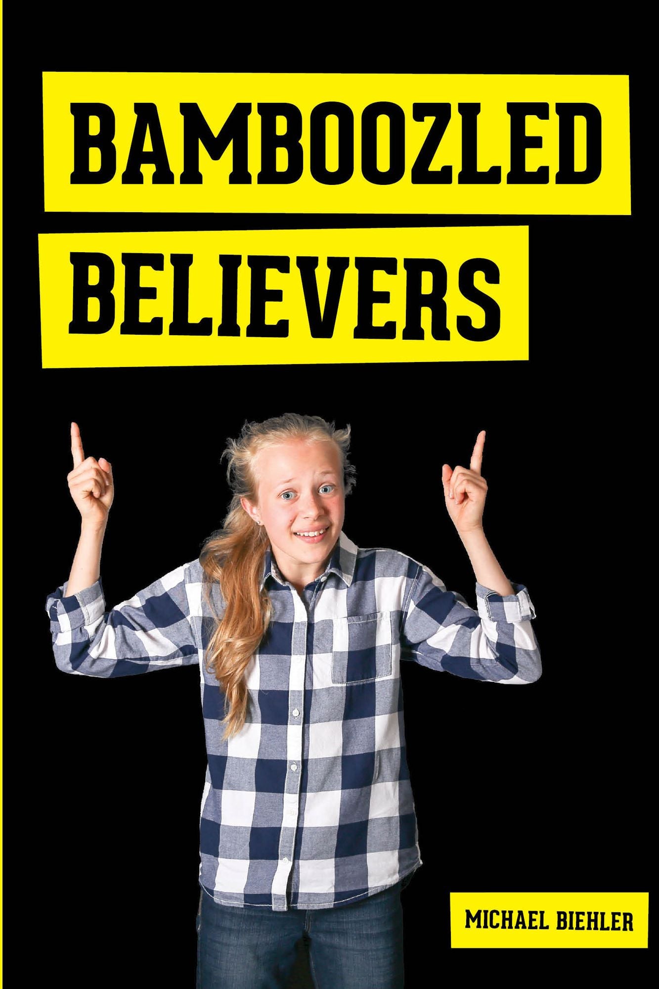 Bamboozled Believers