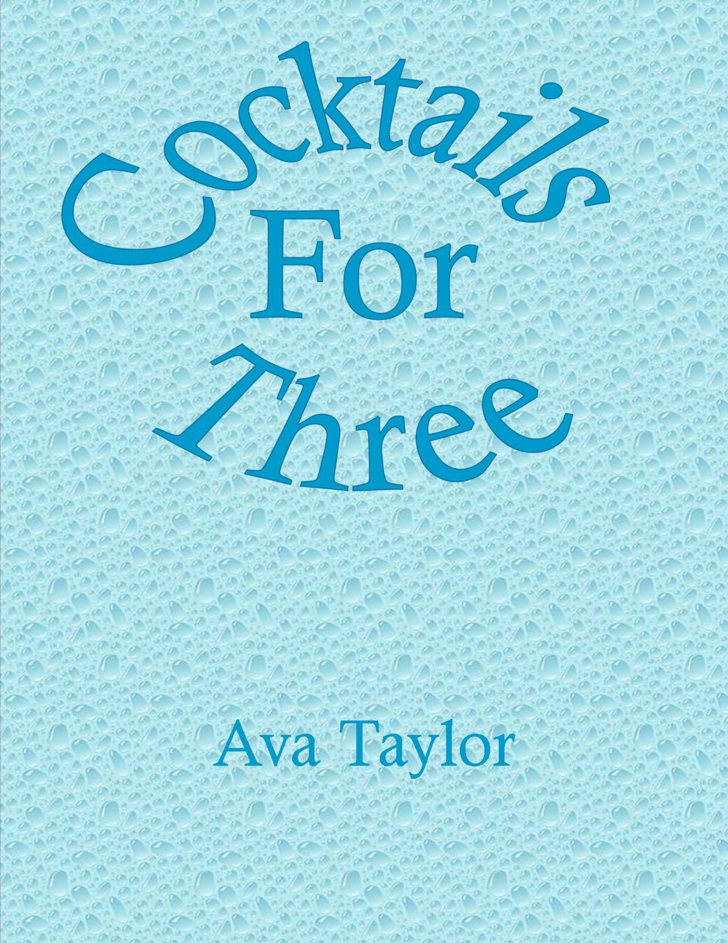 Cocktails for Three