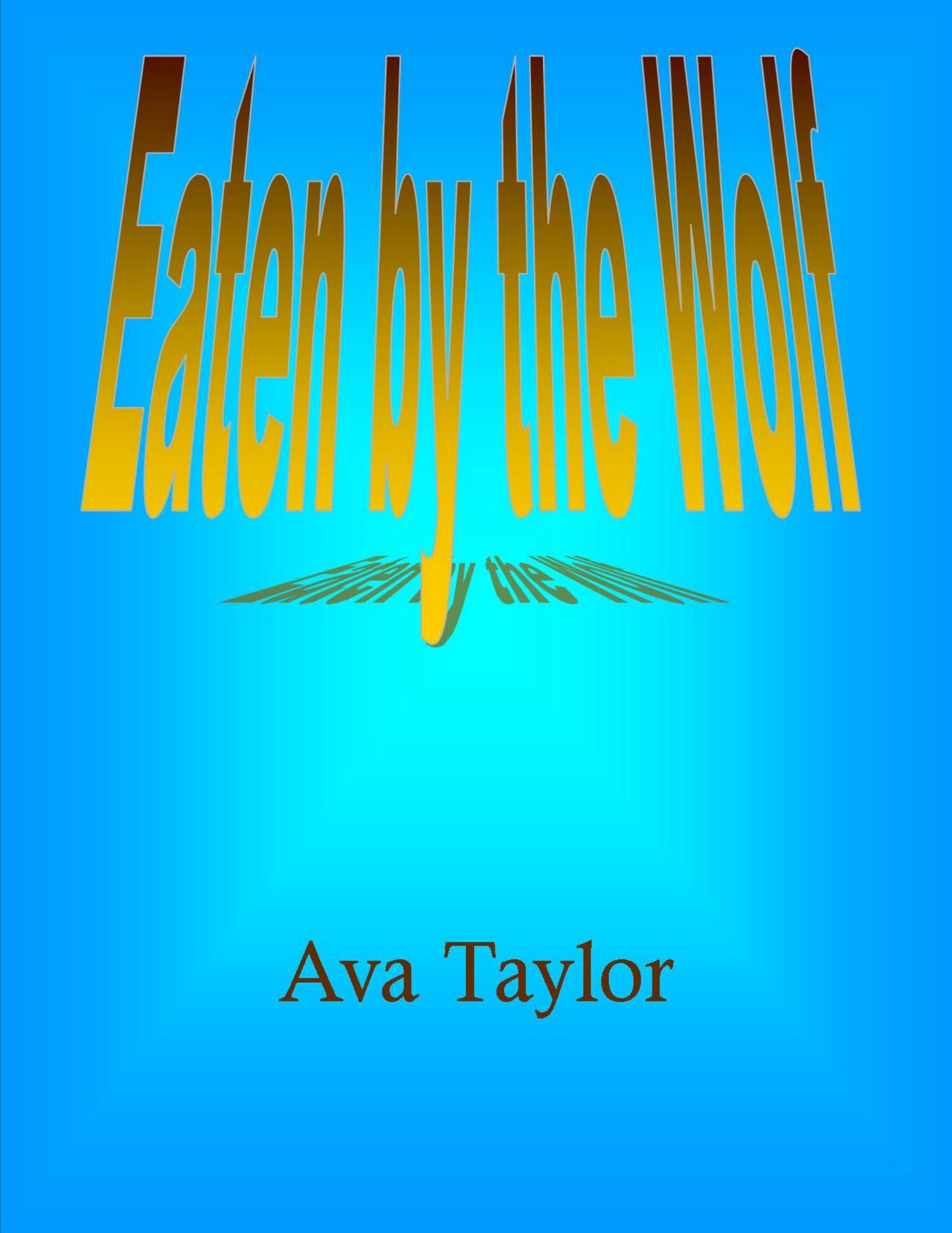 Eaten by the Wolf
