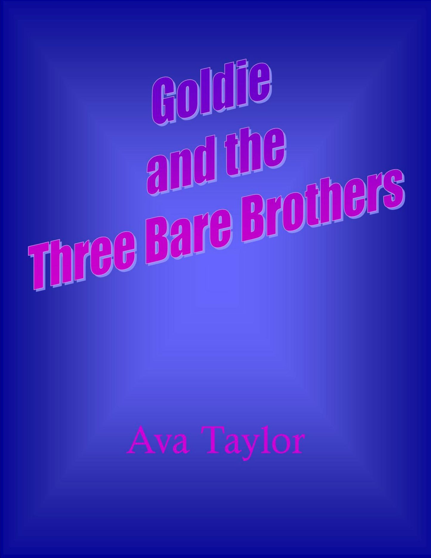 Goldie and the Three Bare Brothers