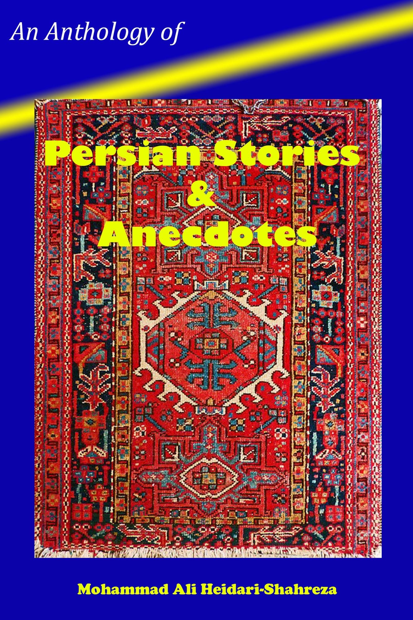An Anthology of Persian Stories & Anecdotes