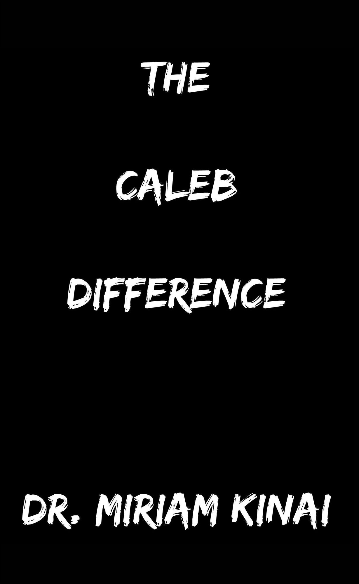 The Caleb Difference