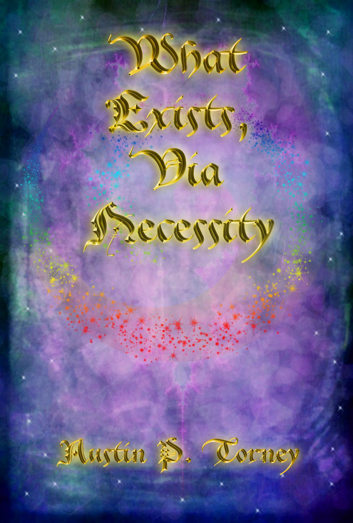 What Exists, Via Necessity