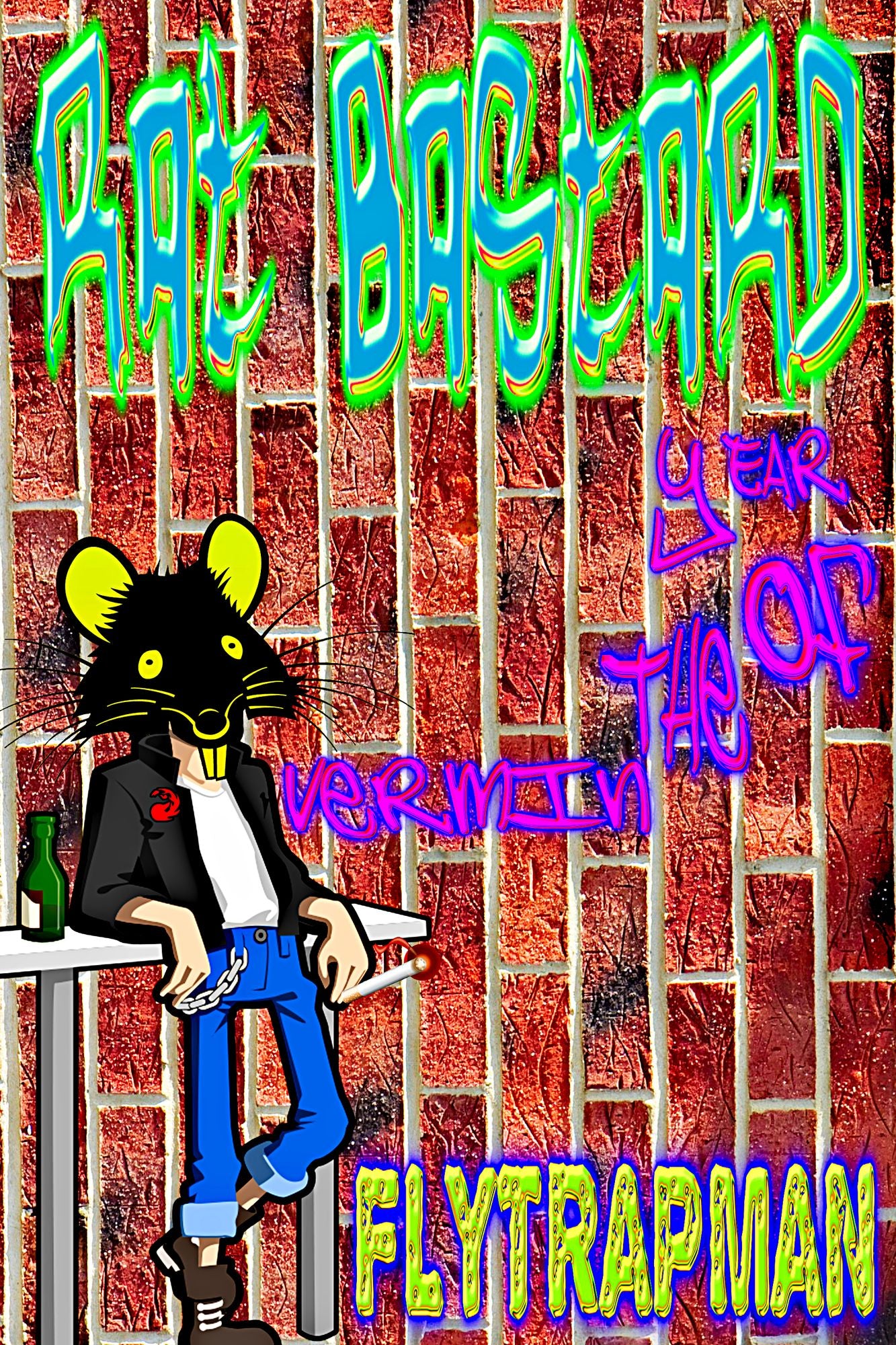 Rat Bastard: Year of the Vermin