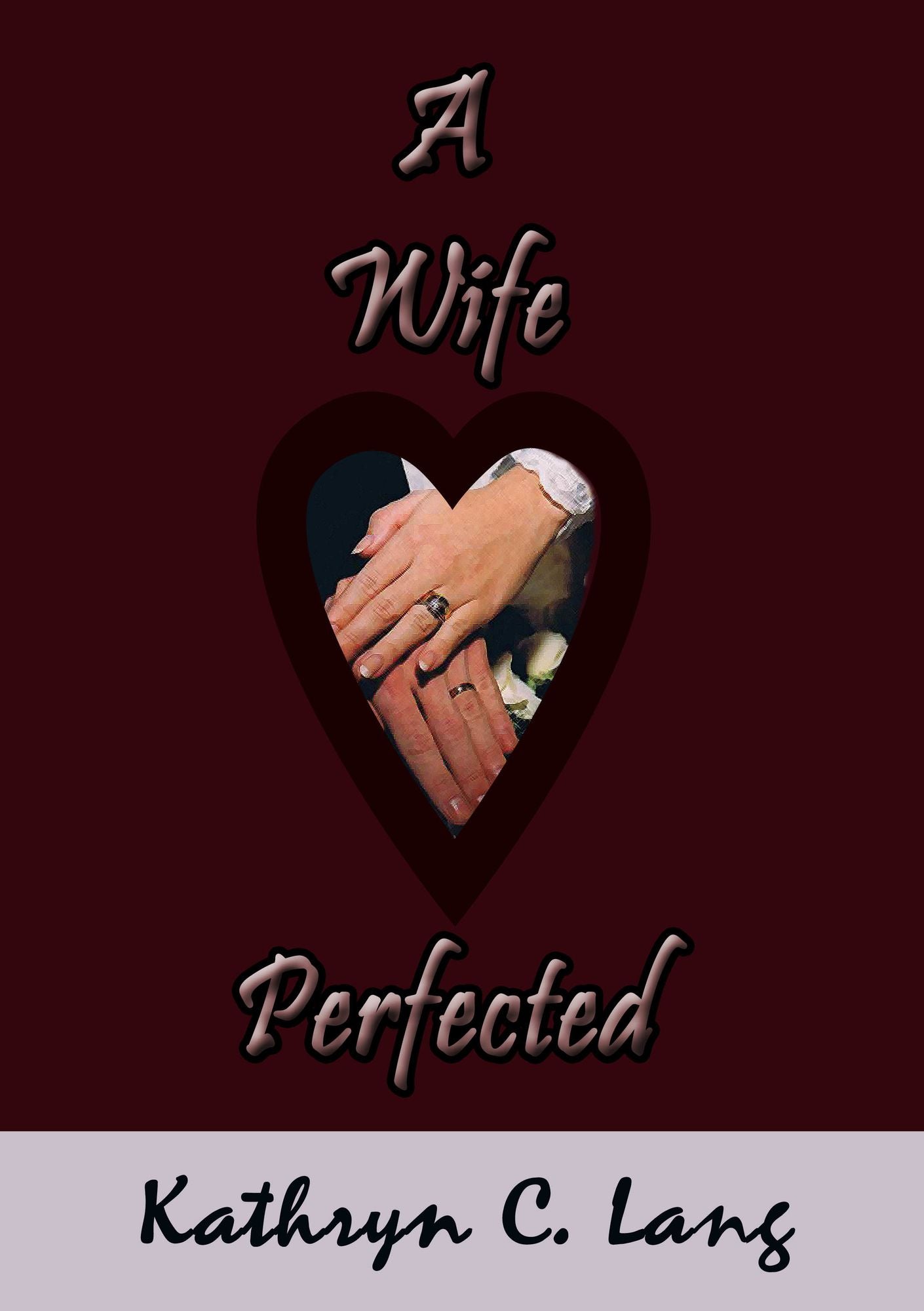 A Wife Perfected