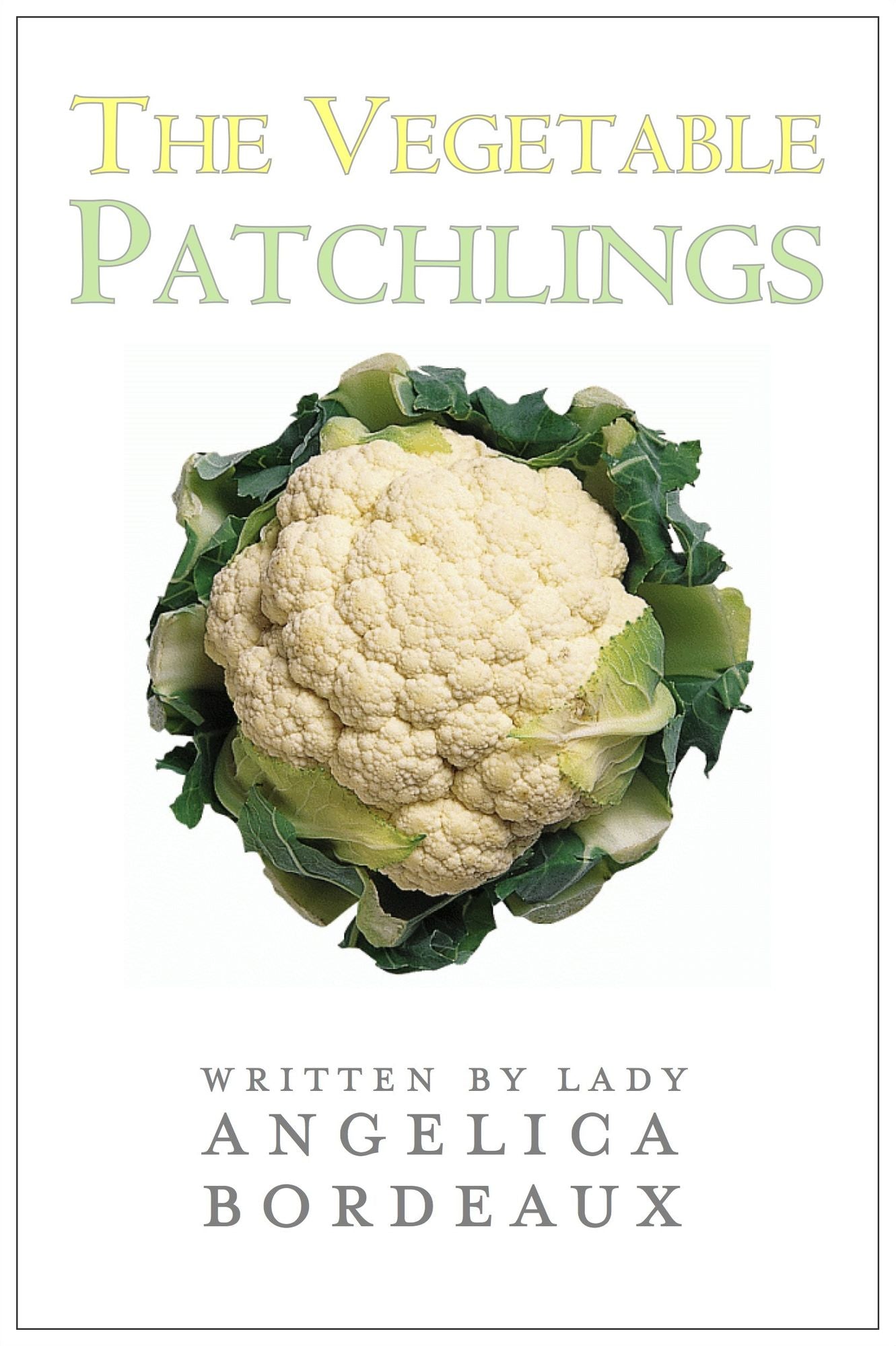 The Vegetable Patchlings